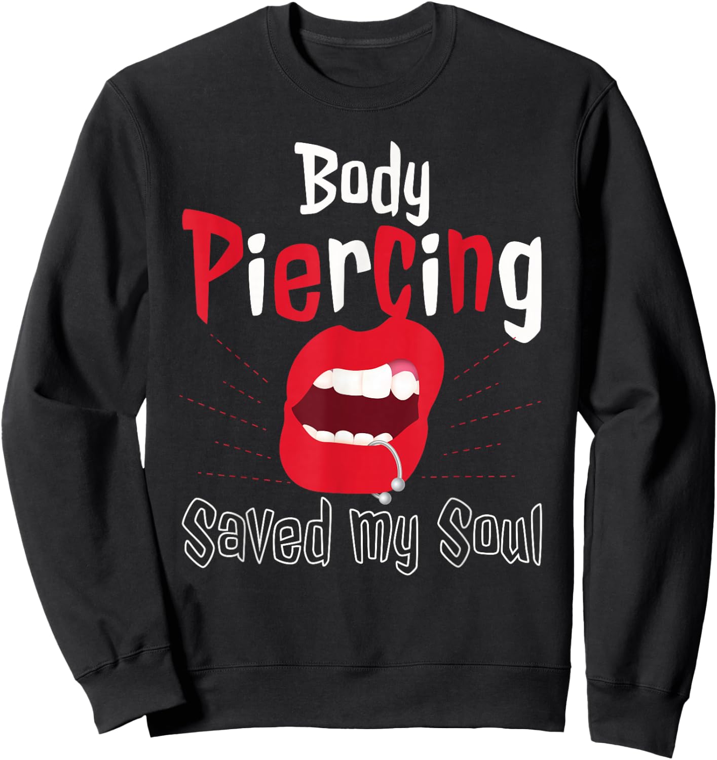 Cool Body Piercing Saved My Soul Tattoo Artists Sweatshirt - Sweatshirt | Black
