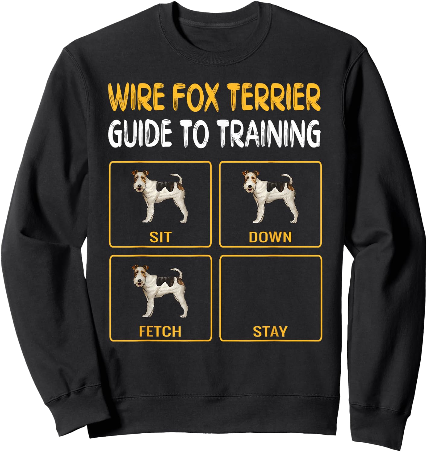 Wire Fox Terrier Guide To Training Dog Obedience Sweatshirt - Sweatshirt | Black