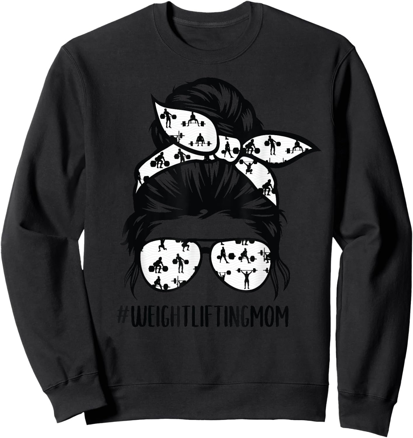 Weightlifting mom life messy bun hair glasses Sweatshirt - Sweatshirt | Black