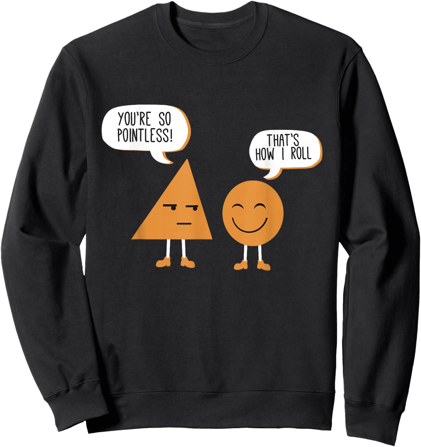 Math Shirt Funny Figures And Shapes You're So Pointless Sweatshirt - Sweatshirt | Black