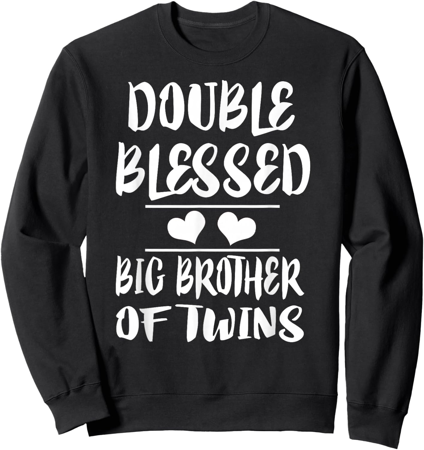 Double Blessed Big Brother of Twins Gift Sweatshirt - Sweatshirt | Black
