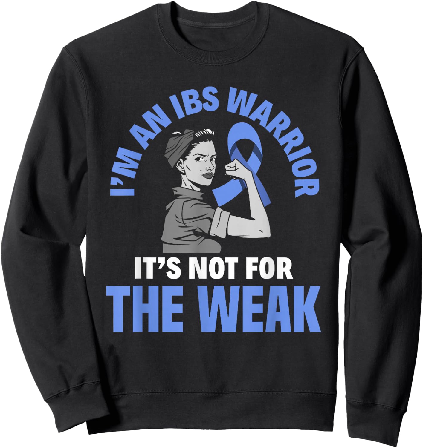 I'm An IBS Warrior Irritable Bowel Syndrome Awareness Sweatshirt - Sweatshirt | Black