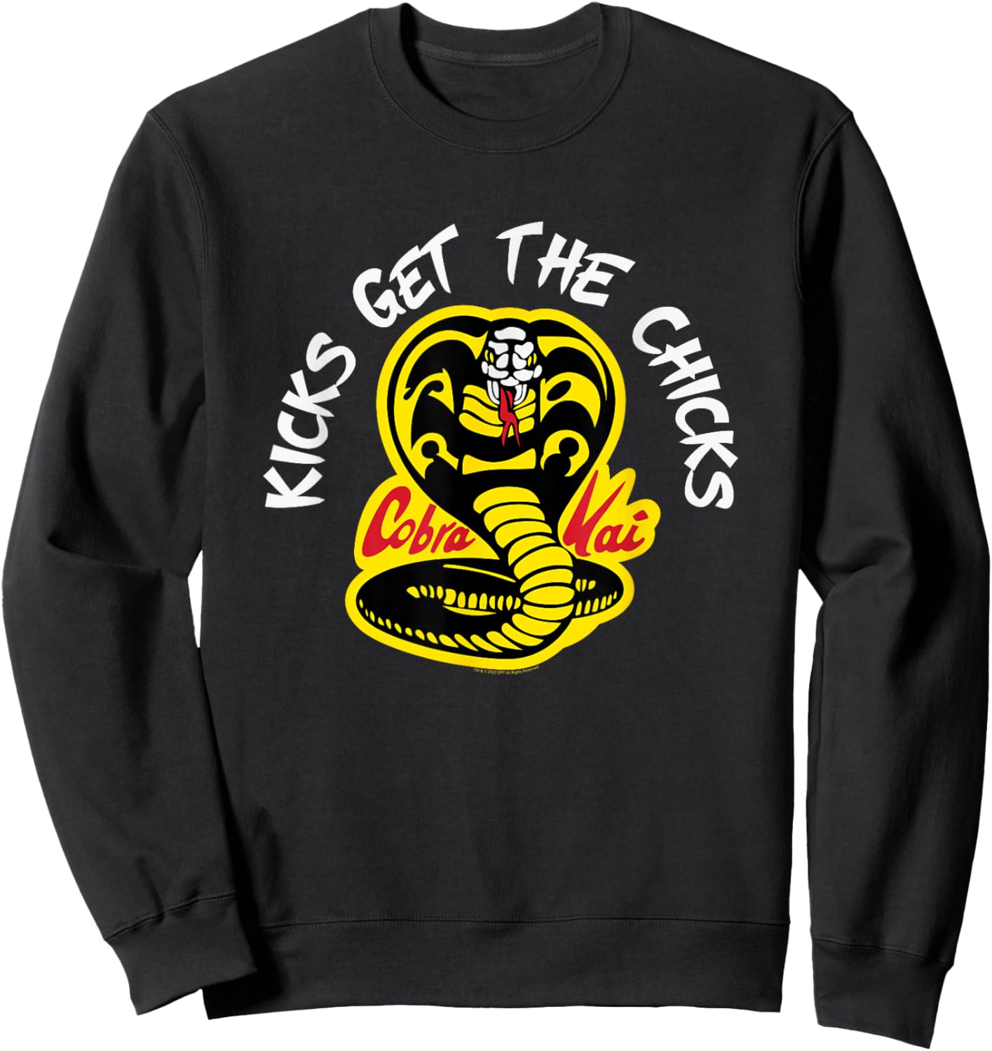 Cobra Kai Kicks Get The Chicks Sweatshirt - Sweatshirt | Black
