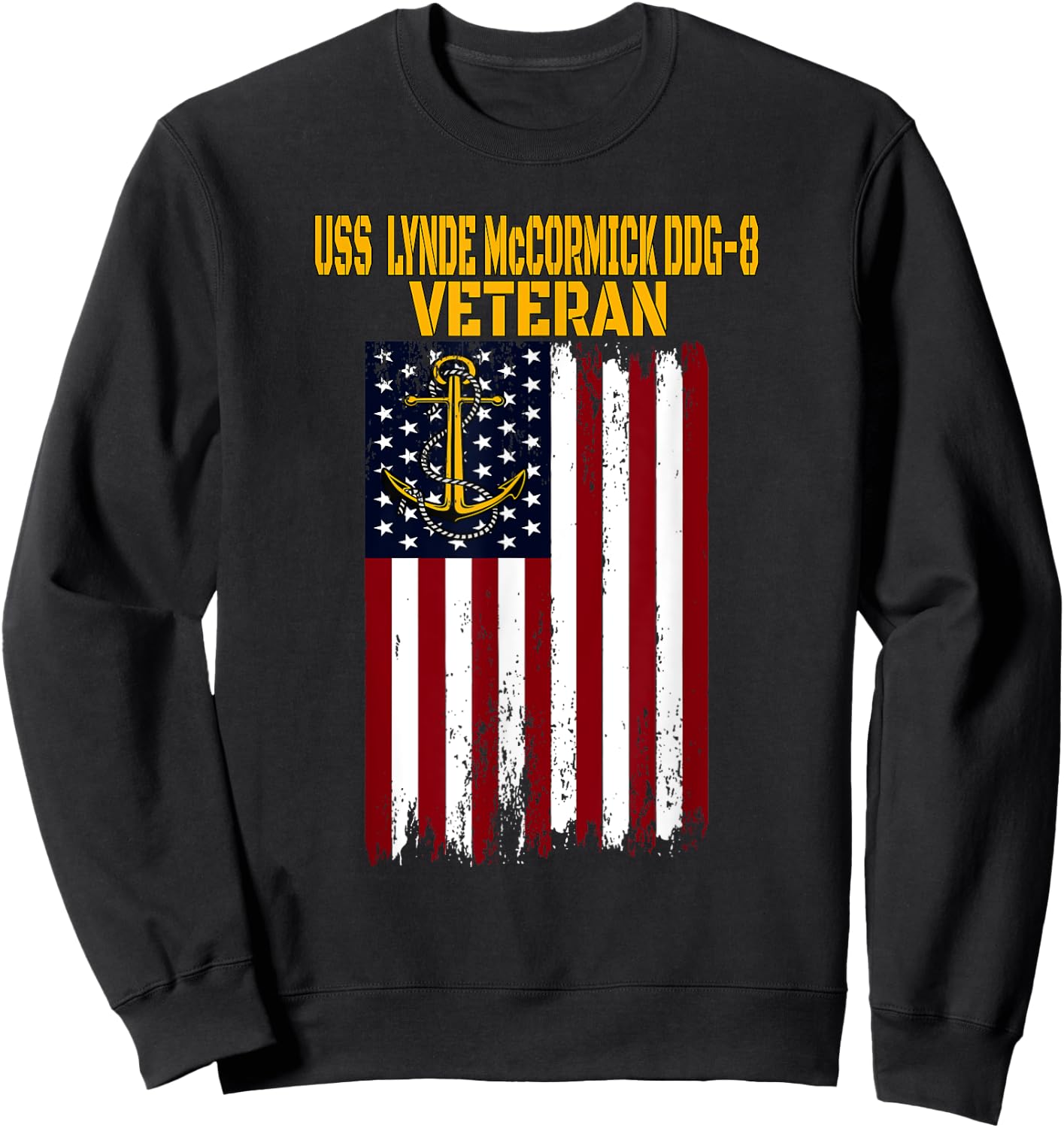 USS Lynde McCormick DDG-8 Destroyer Veterans Day Fathers Day Sweatshirt - Sweatshirt | Black