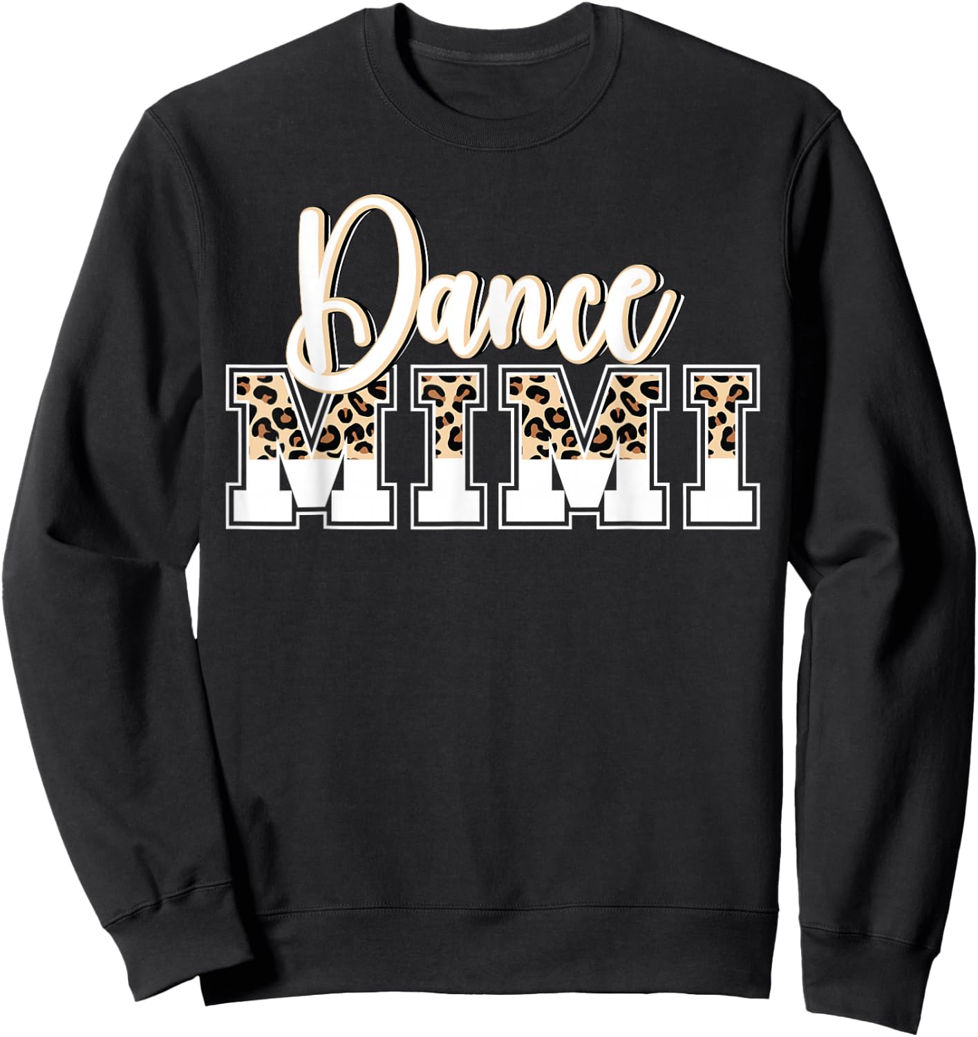 Dance Mimi Of A Dancer Mimi Grandma Dancing Mimi Sweatshirt - Sweatshirt | Black