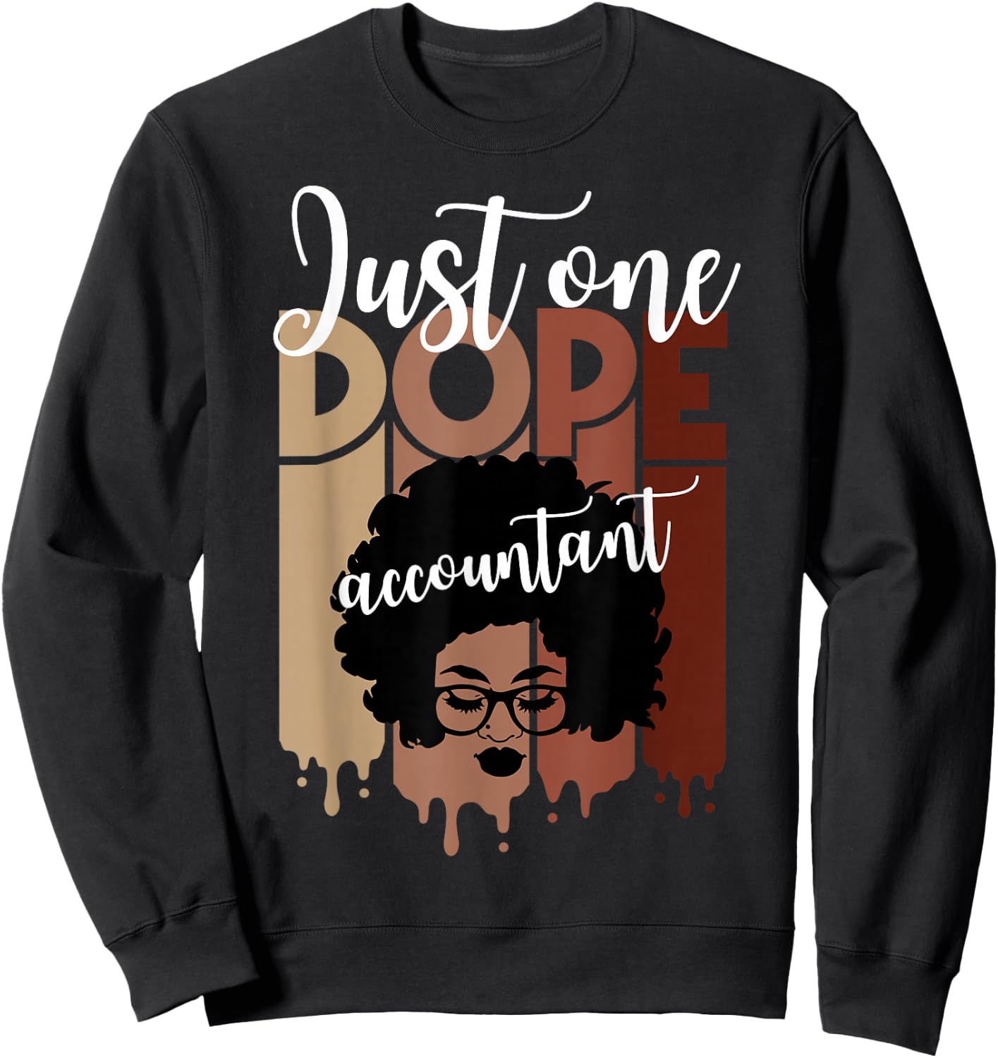 Just One Dope Black accountant Finance Sweatshirt - Sweatshirt | Black