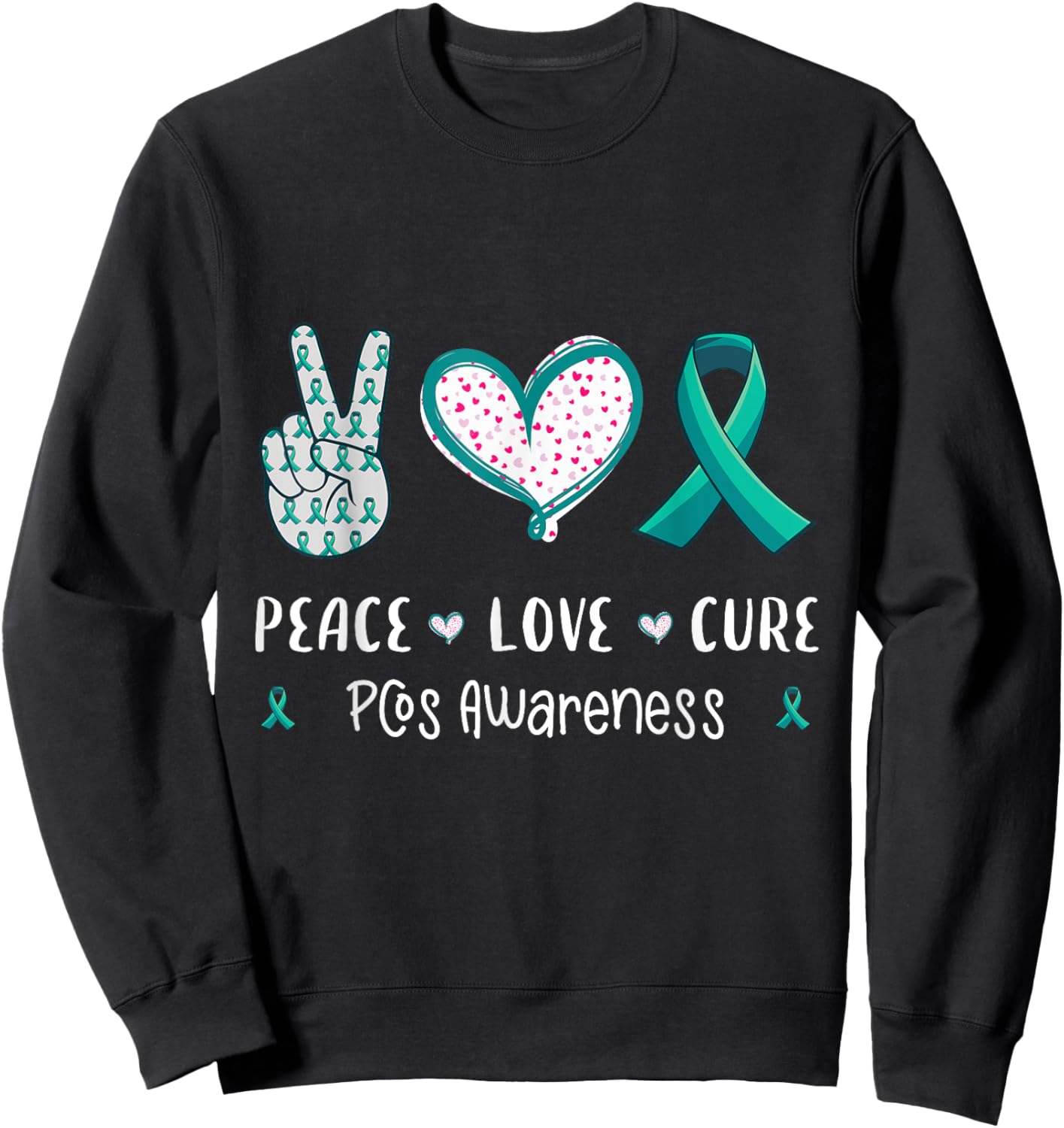 Peace Love cure Pcos awareness men women kids Pcos syndrome Sweatshirt - Sweatshirt | Black