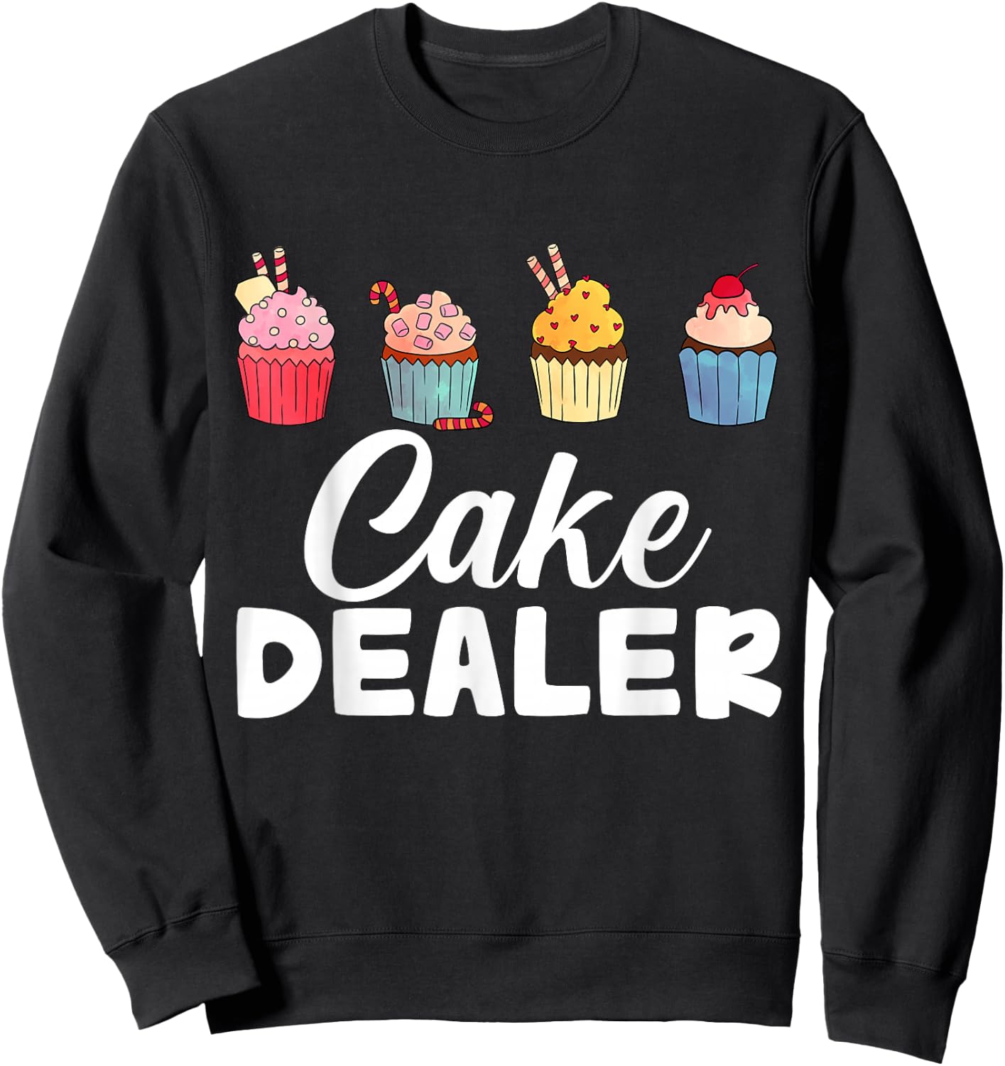 Cake Dealer Sweatshirt - Sweatshirt | Black