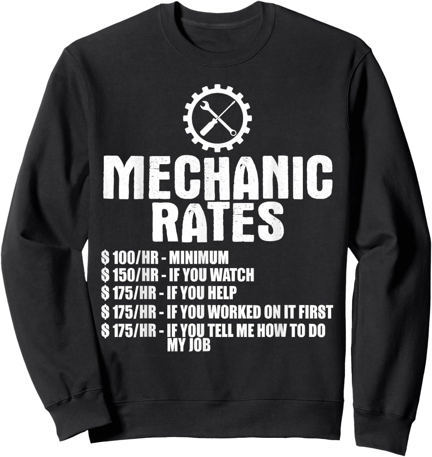 Mechanic Funny - Mechanic Rates Small Sweatshirt - Sweatshirt | Black