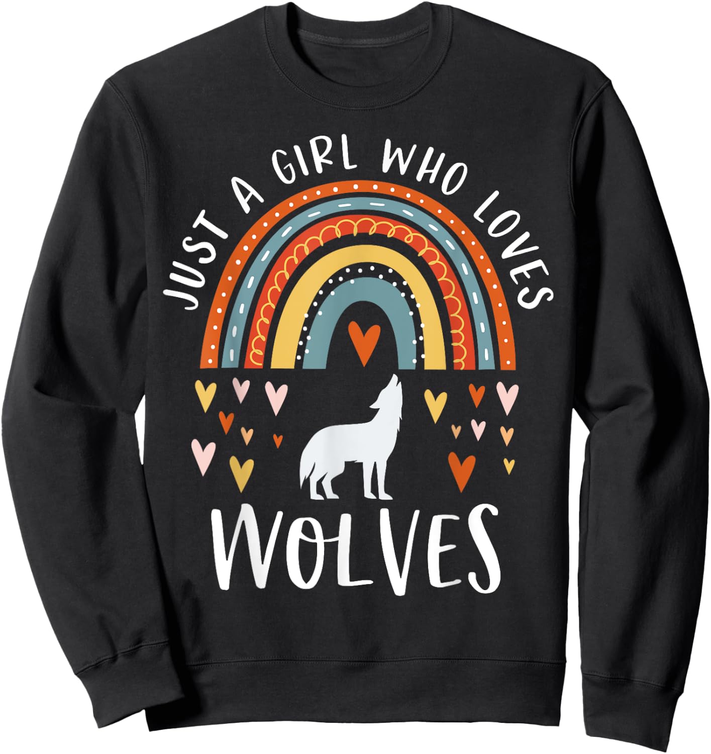 Just A Girl Who Loves Wolves Rainbow Gifts For Wolf Lover Sweatshirt - Sweatshirt | Black