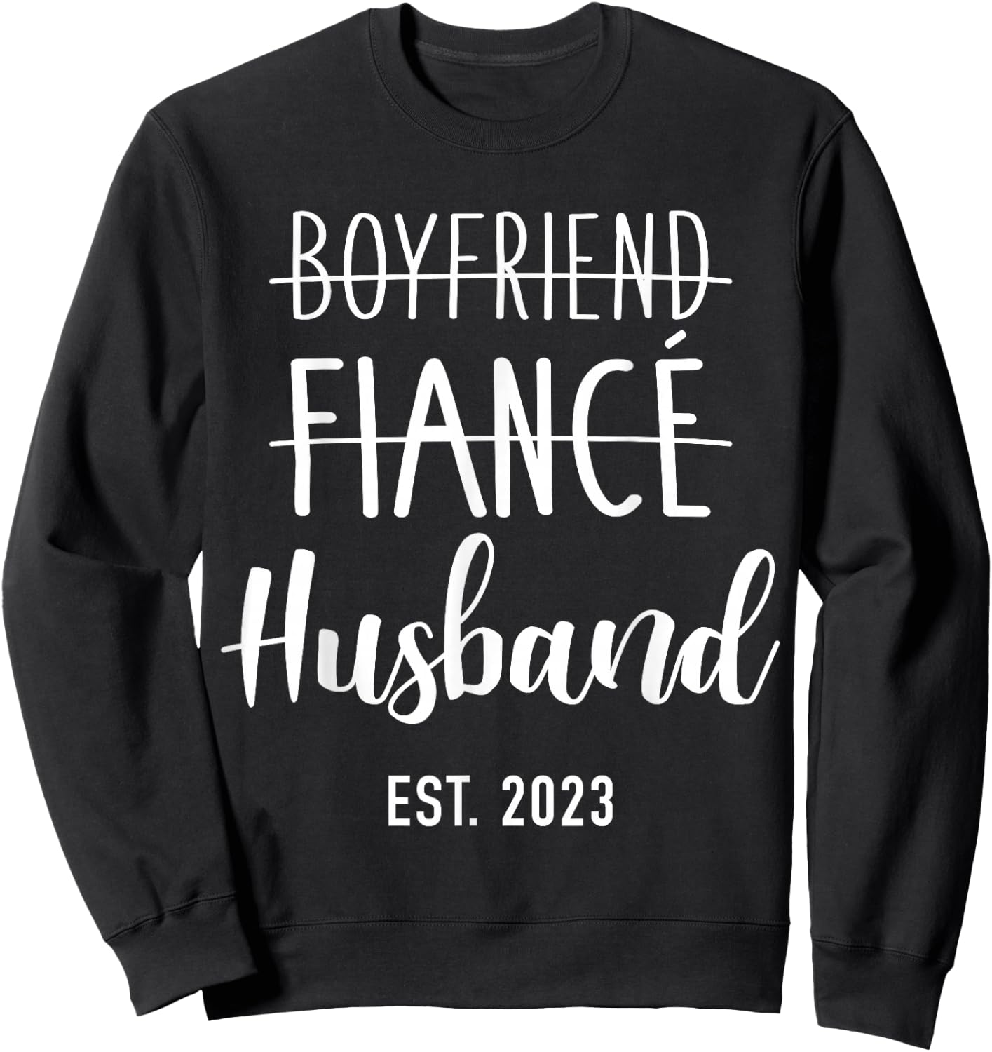 Boyfriend fiancé husband 2023 for wedding and honeymoon Sweatshirt - Sweatshirt | Black