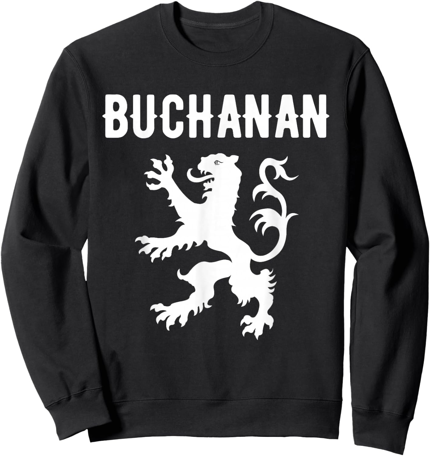 Buchanan Clan Scottish Family Name Scotland Heraldry Sweatshirt - Sweatshirt | Black