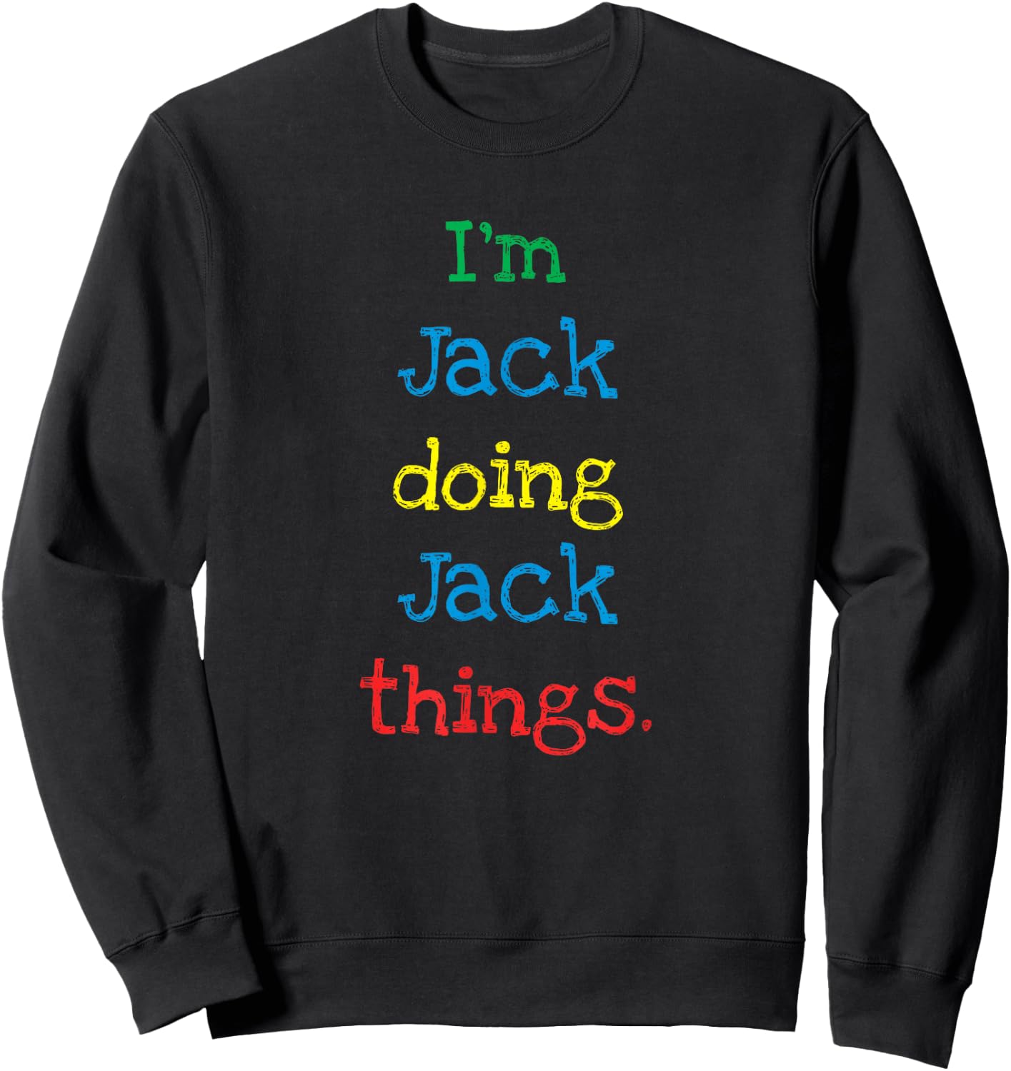 Jack Cute Personalized Text Kid's Gift Boys Sweatshirt - Sweatshirt | Black