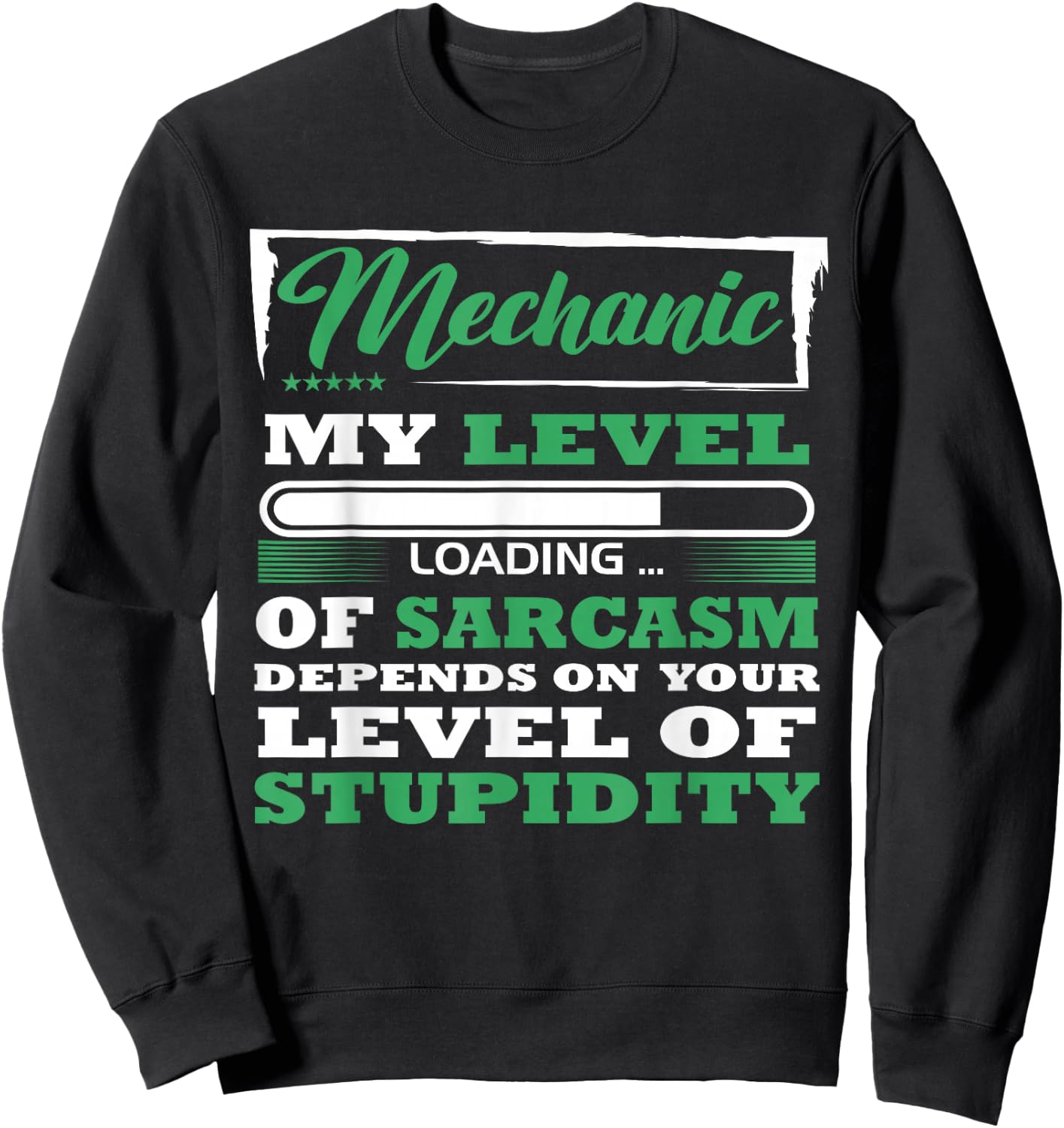 Mechanic funny my level of sarcasm Sweatshirt - Sweatshirt | Black