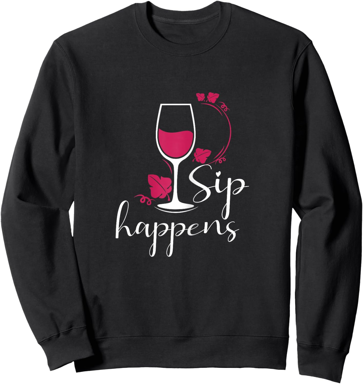 Funny Sip Happens Wine Squad Party Team Bride Sweatshirt - Sweatshirt | Black