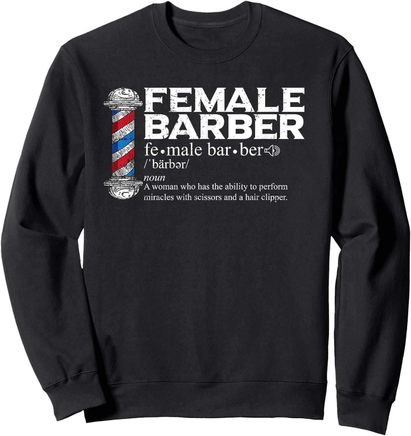 Funny Female Barber Gift Hairstylist Hairdresser Barber Sweatshirt - Sweatshirt | Black