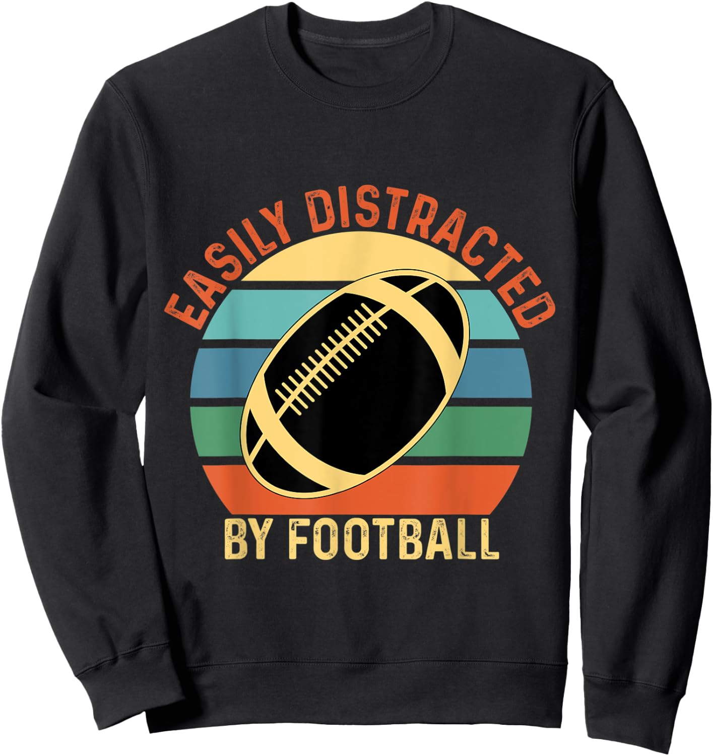 Vintage Easily Distracted By Football Sweatshirt - Sweatshirt | Black