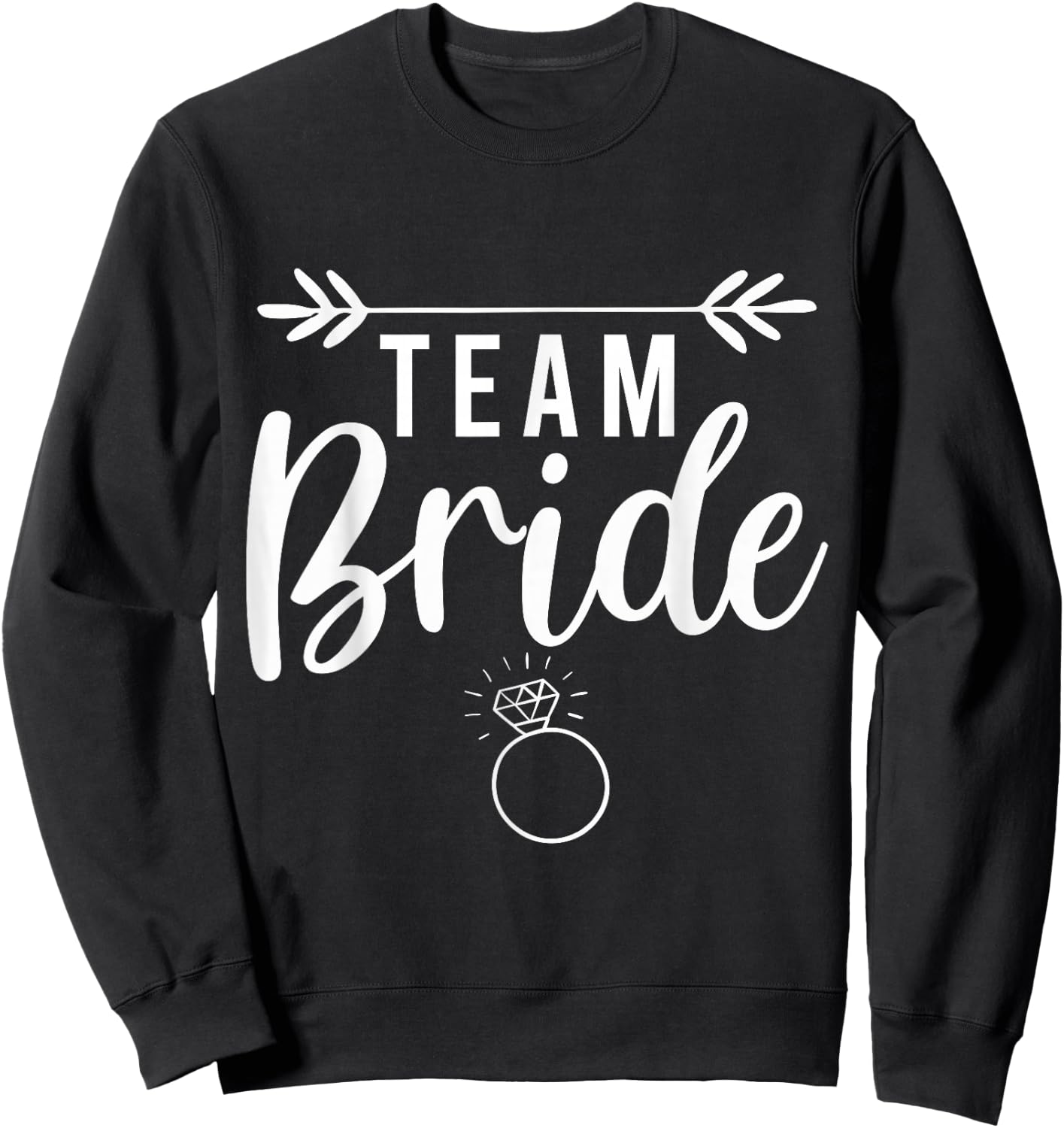 Team Bride Wedding Party Bridesmaid Sweatshirt - Sweatshirt | Black