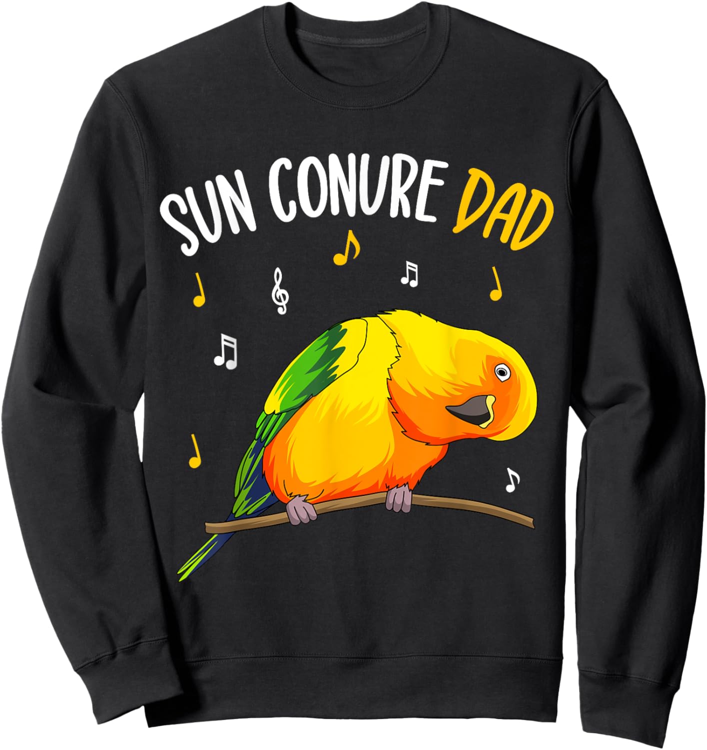Sun Conure Dad Funny Parrot Bird Lover Men Sweatshirt - Sweatshirt | Black
