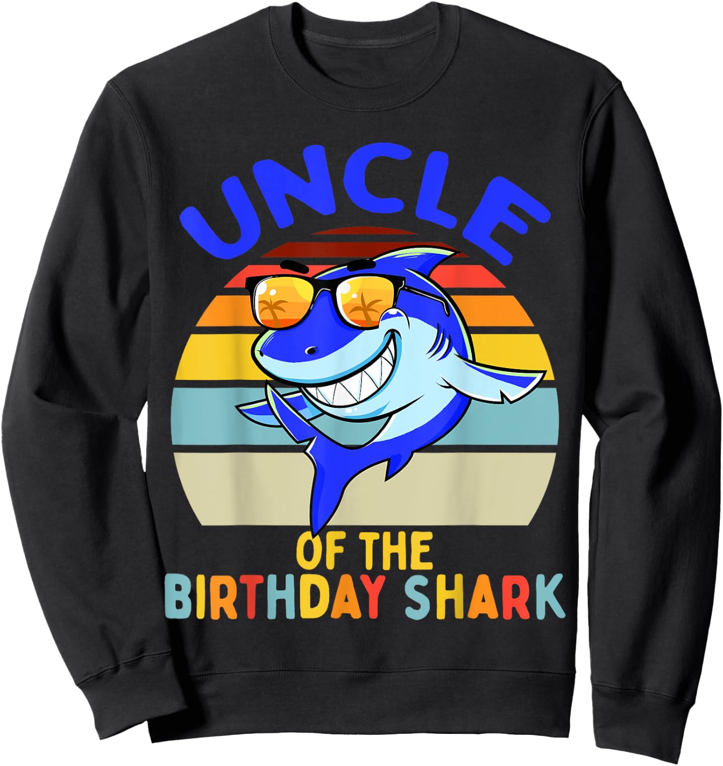 Uncle of the Shark Birthday Matching Family Sweatshirt - Sweatshirt | Black