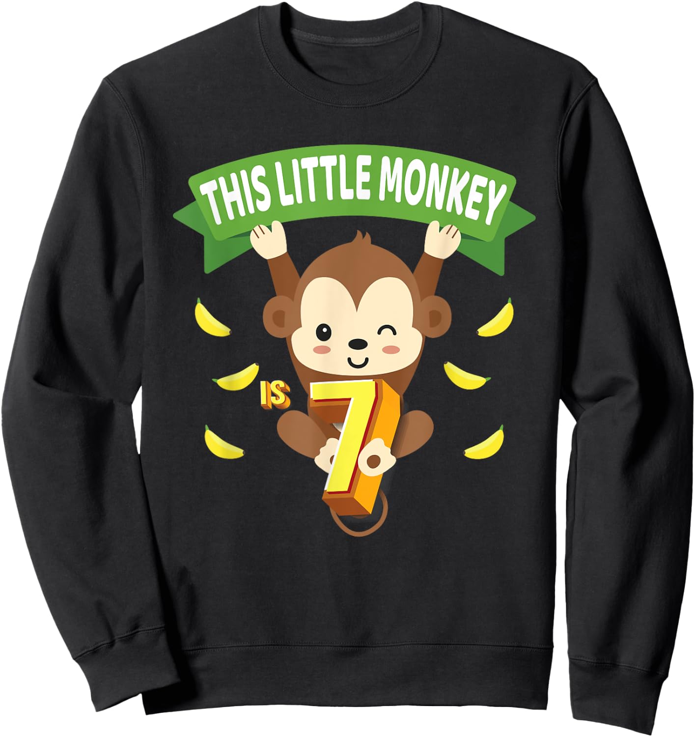 This Little Monkey Is 7 Years Old Kid 7th Birthday Monkeys Sweatshirt - Sweatshirt | Black