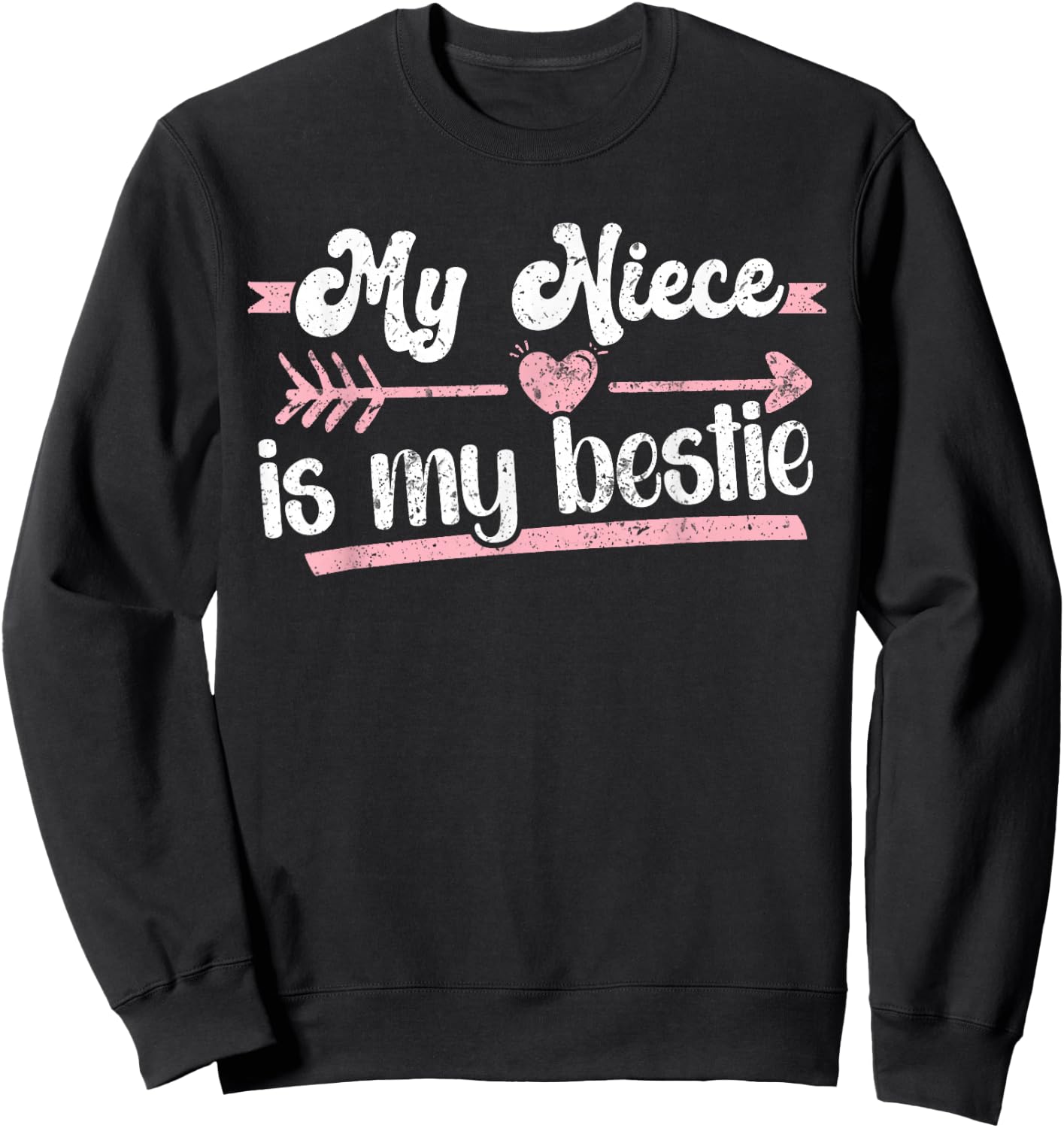 My Niece Is My Bestie Aunt And Niece Auntie Sweatshirt - Sweatshirt | Black