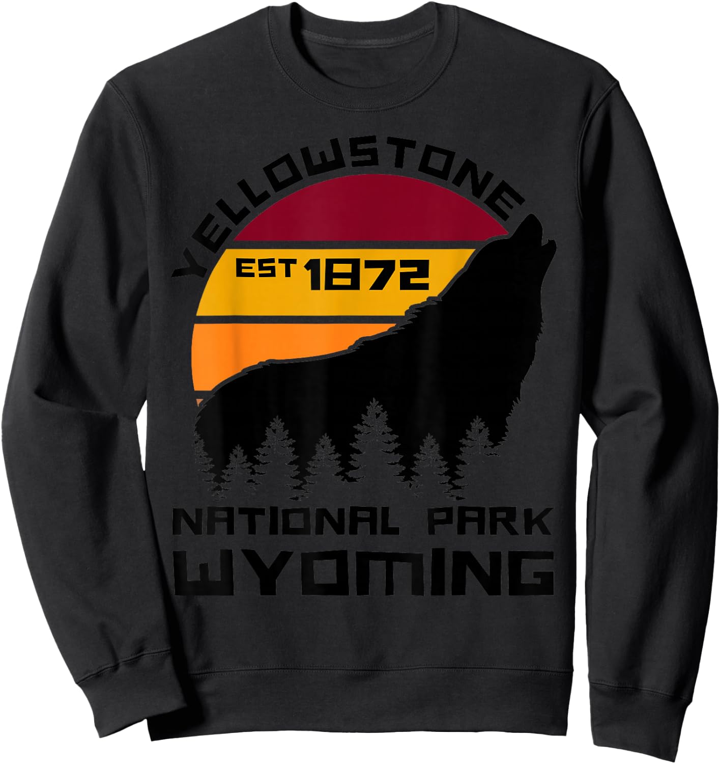 Yellowstone National Park Wyoming Wolf Nature Outdoors Sweatshirt - Sweatshirt | Black