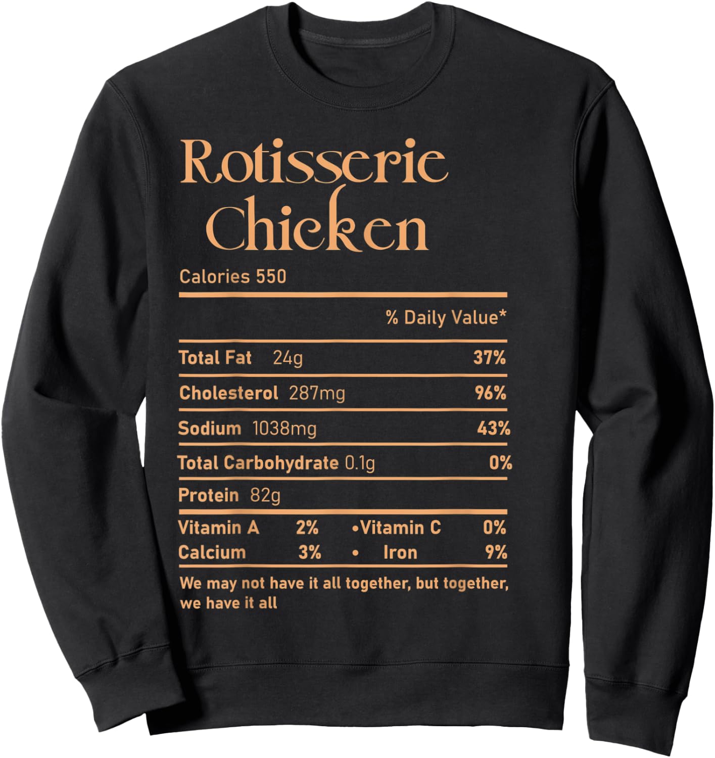 Trendy Rotisserie Chicken Nutrition Facts Thanksgiving Food Sweatshirt - Sweatshirt | Black