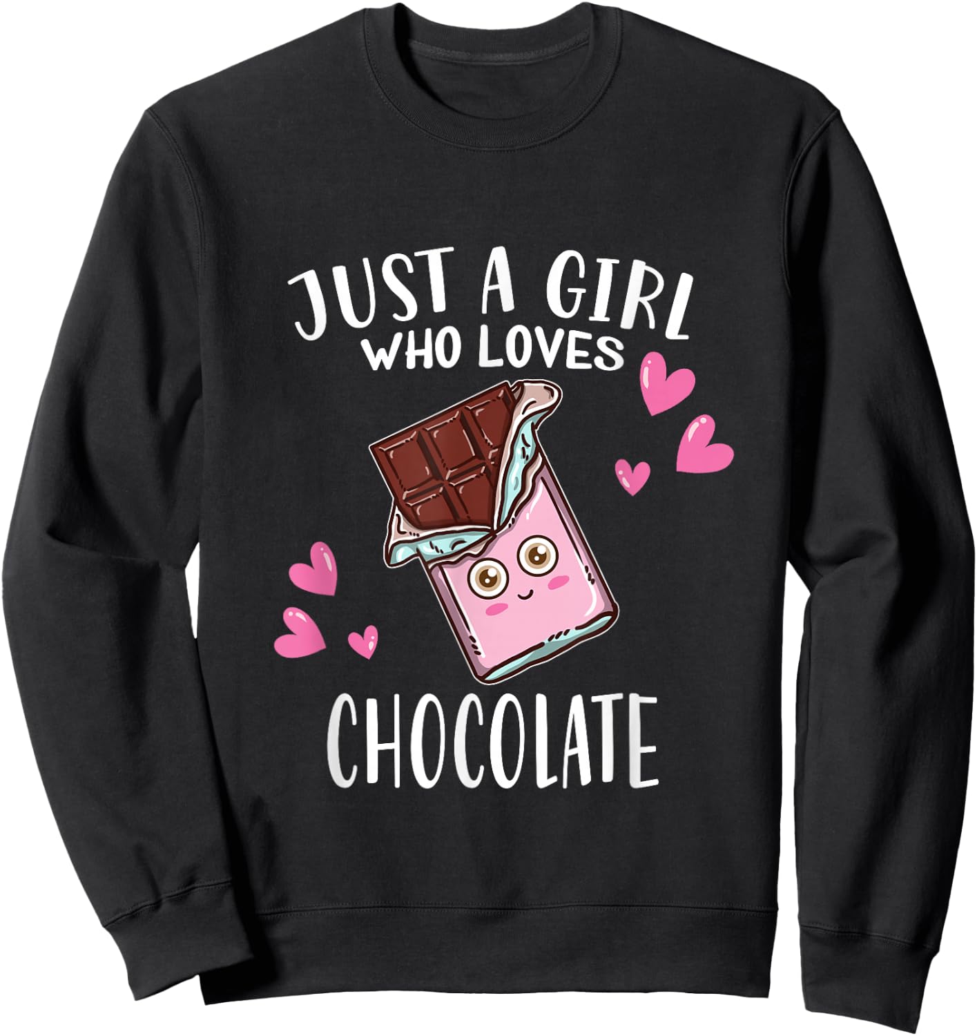 Just A Girl Who Loves Chocolate Lovers Sweatshirt - Sweatshirt | Black