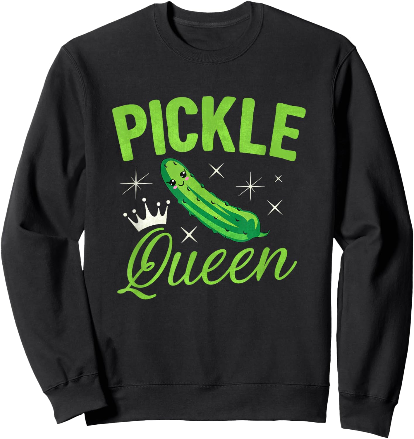 Pickle Queen Shirt Cute Cucumber Lover Girl Sweatshirt - Sweatshirt | Black