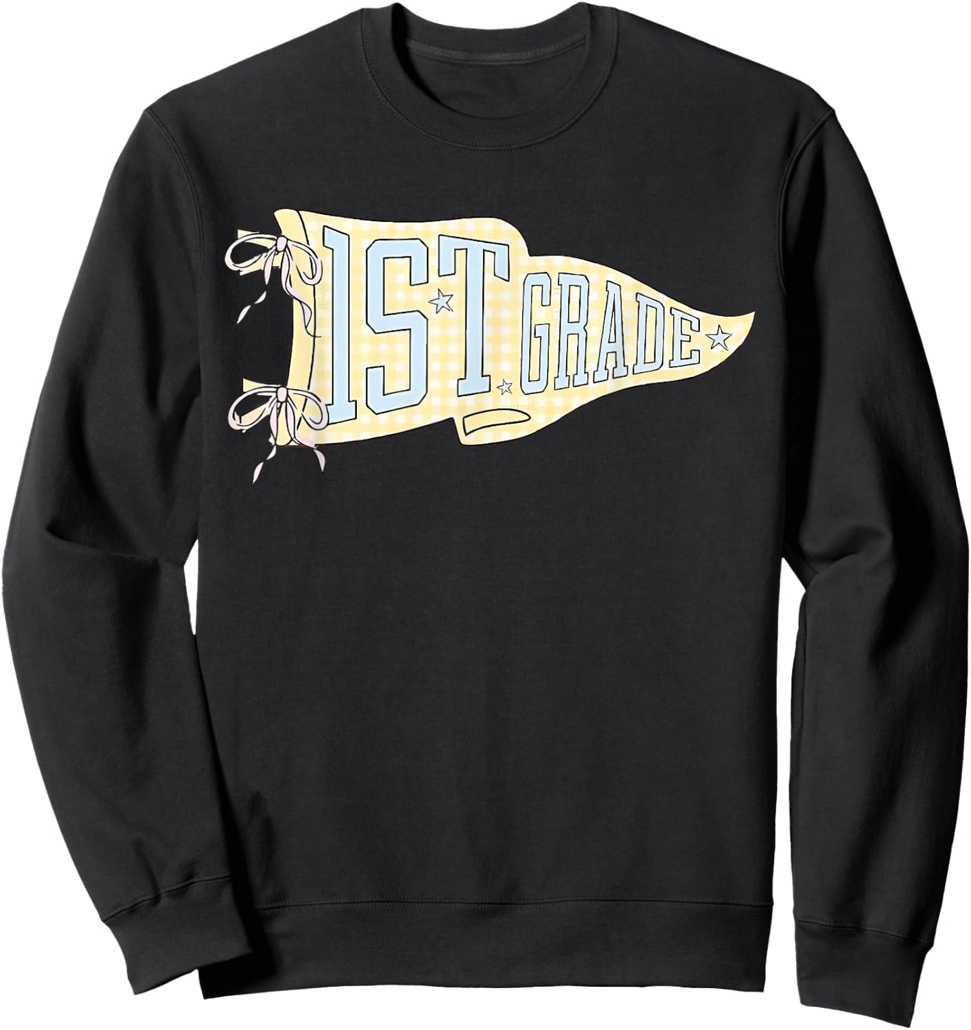 First Grade Back to School Pennant Flag 1st Grade Teacher Sweatshirt - Sweatshirt | Black