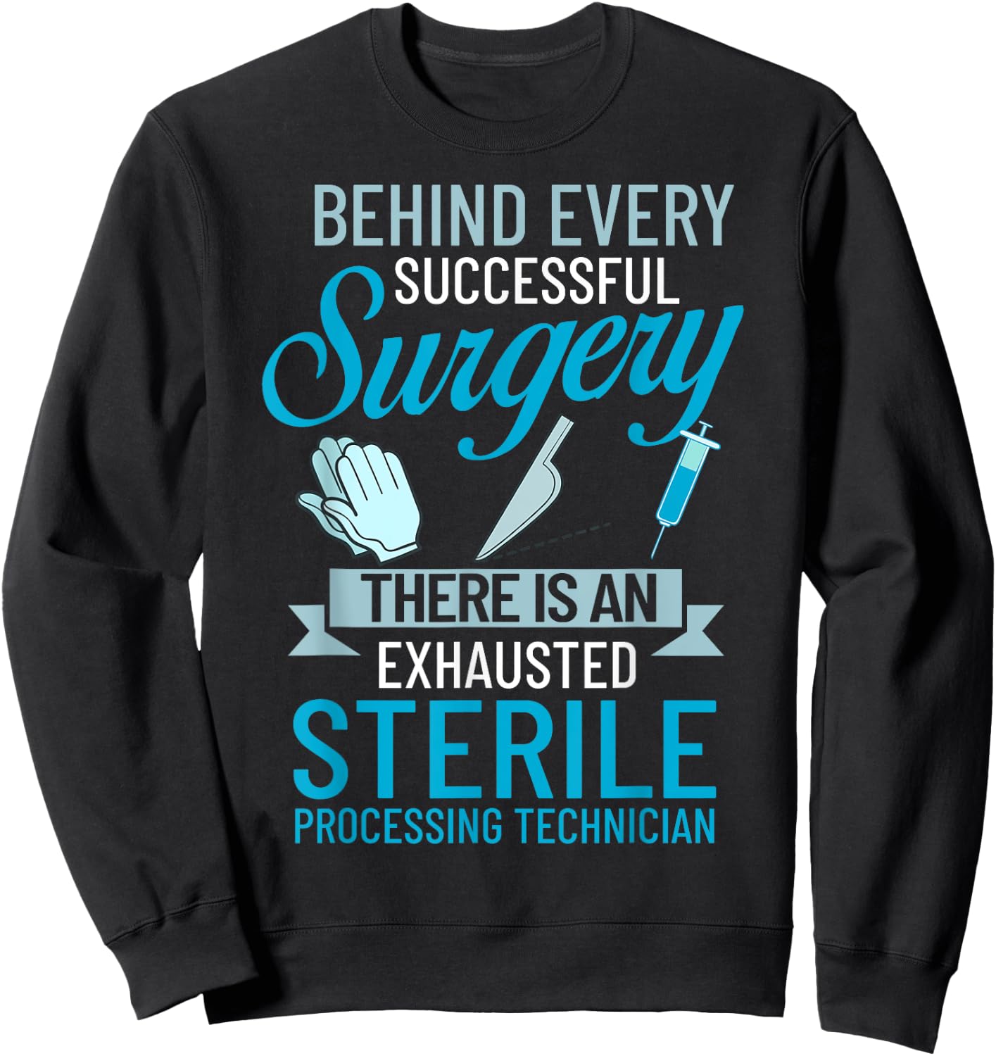Sterile Processing Technician Certification Manager Tech Sweatshirt - Sweatshirt | Black
