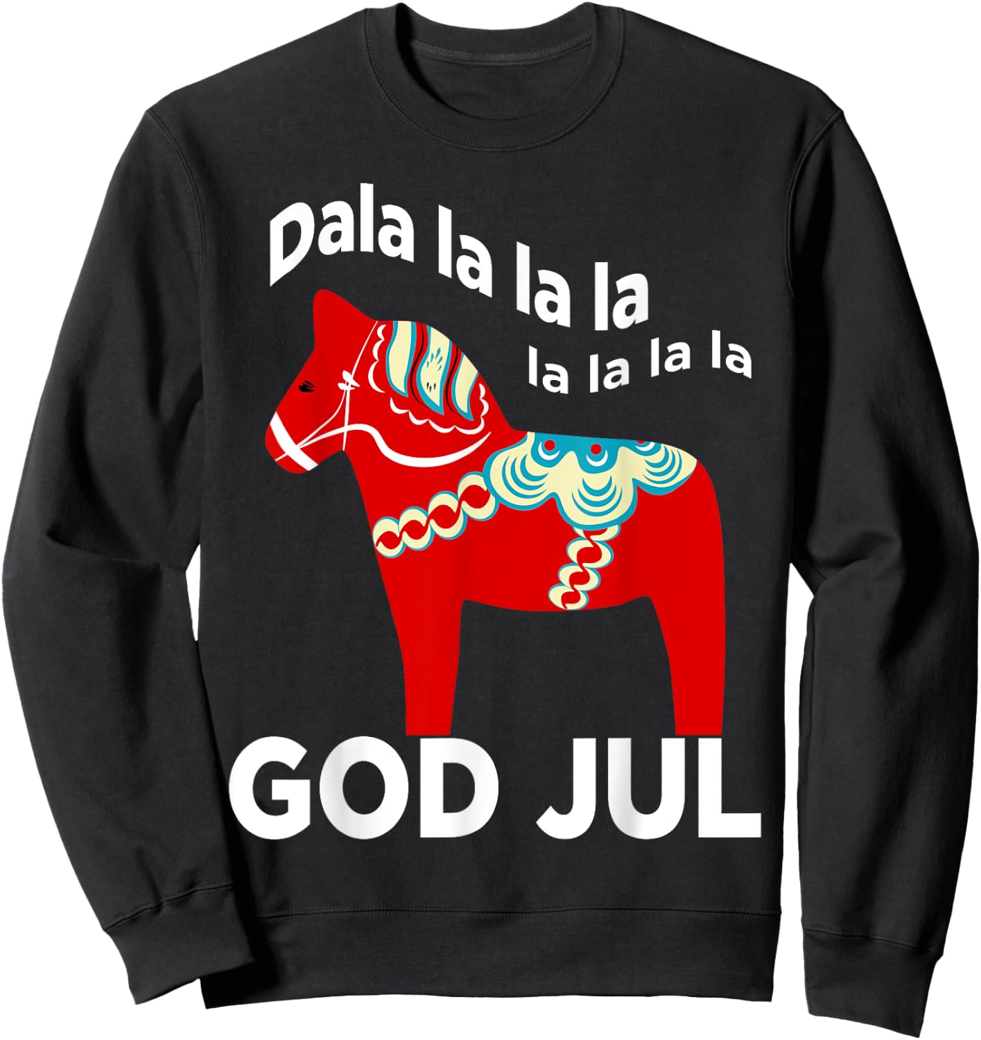 Funny Swedish Christmas God Jul Dala Horse Dalahost Sweatshirt - Sweatshirt | Black