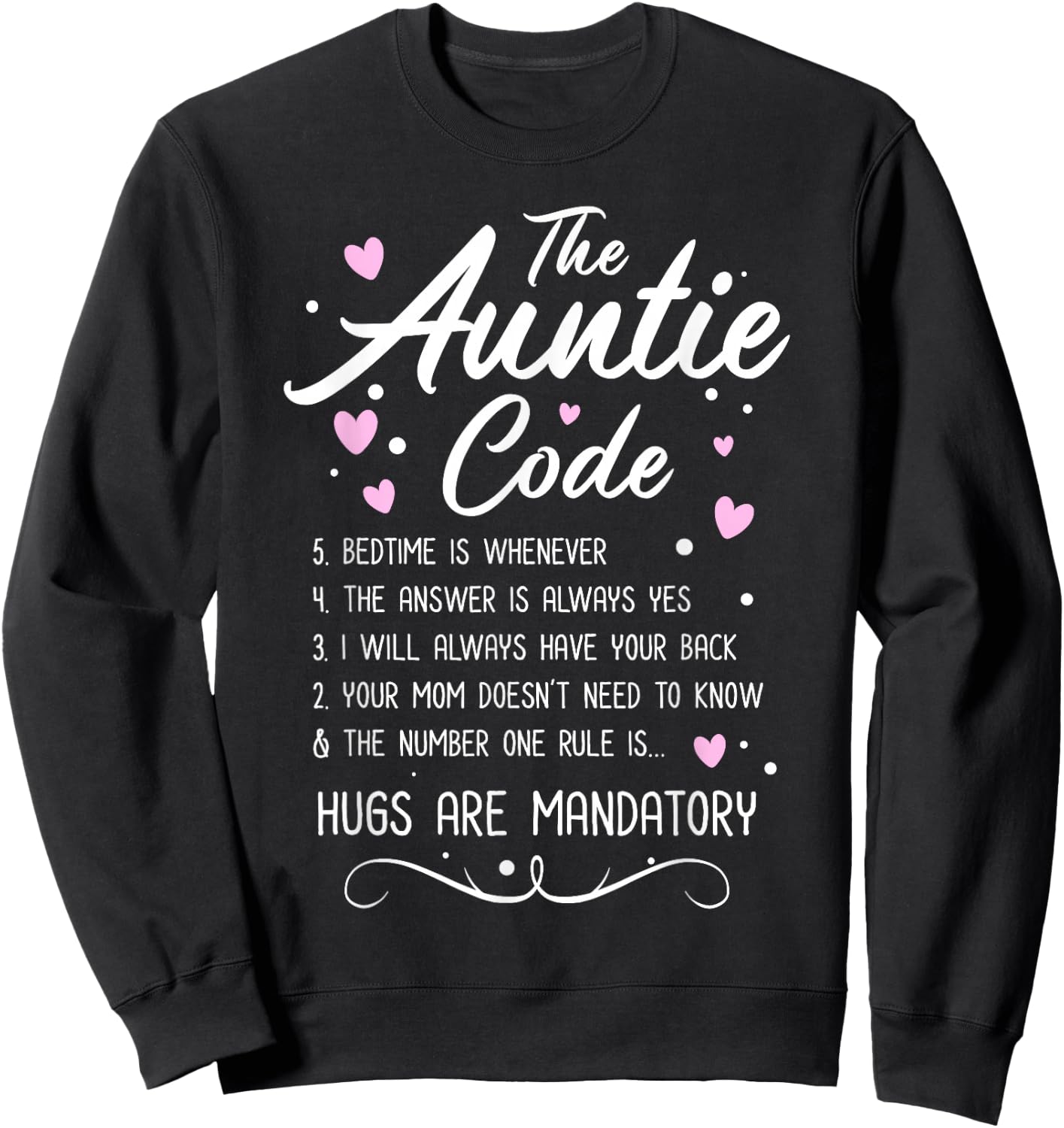 The Auntie Code - Best Aunt Sister Niece Nephew Funny Gift Sweatshirt - Sweatshirt | Black