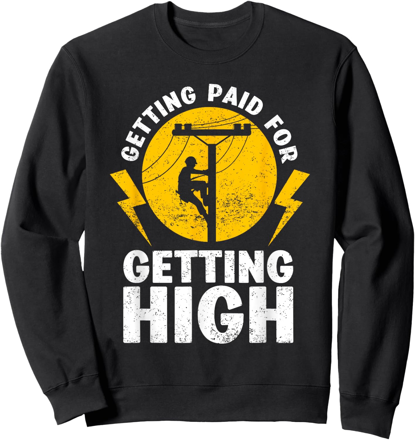 Funny Electrician Gift Electrical Power Lineman Men Boys Sweatshirt - Sweatshirt | Black