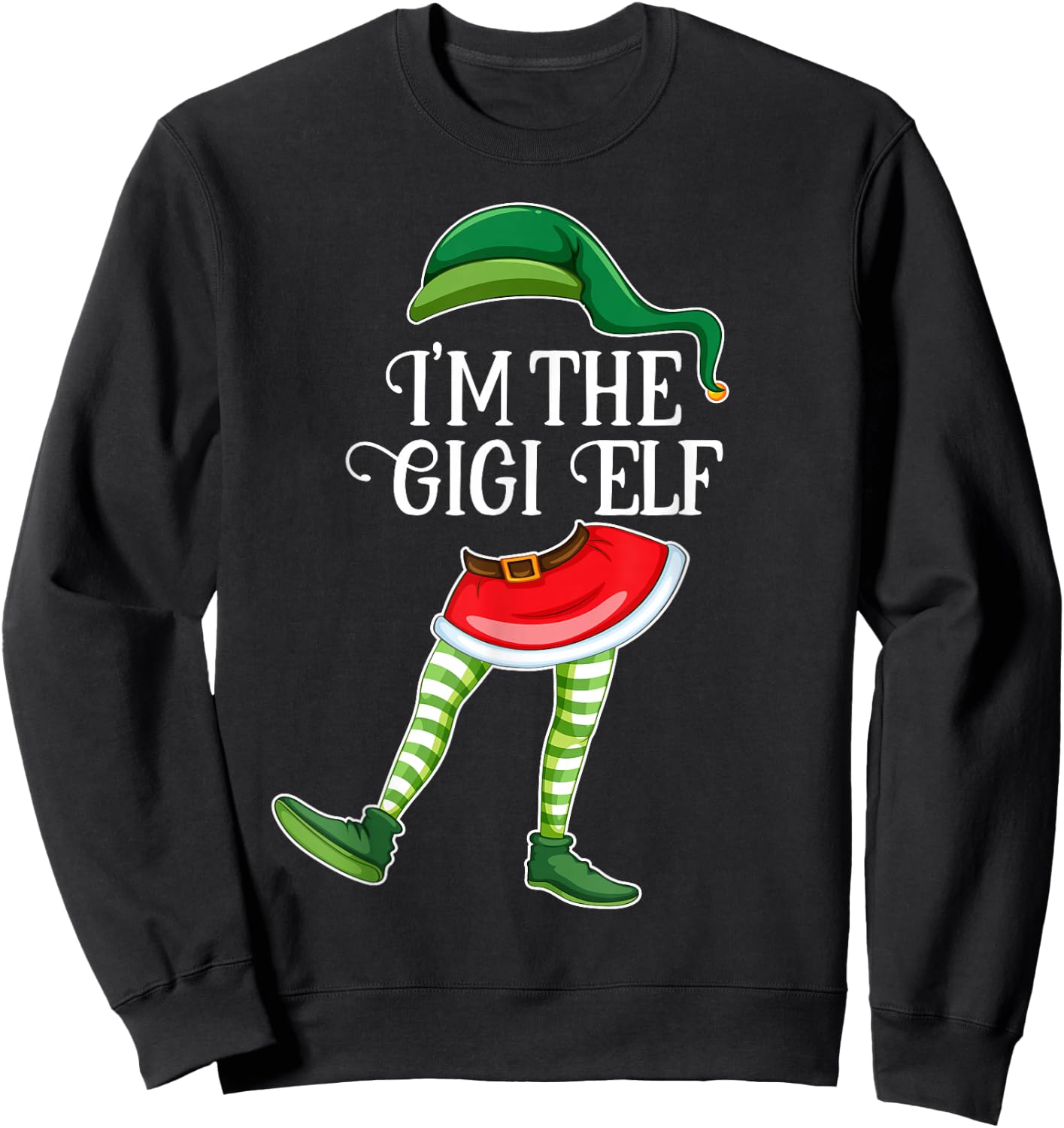 I'm the Gigi Elf Christmas Matching Family Group Gift Sweatshirt - Sweatshirt | Black