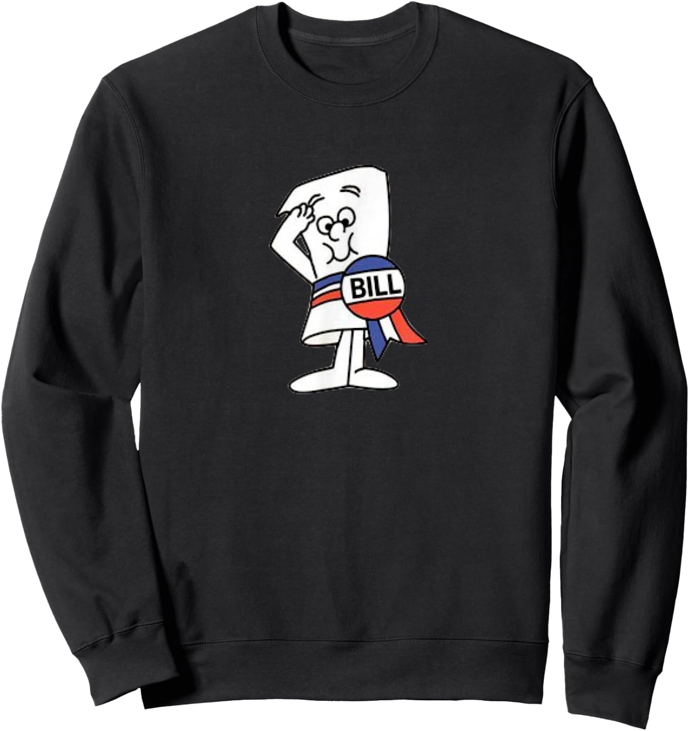 Bill of Im Just a Bill Sweatshirt - Sweatshirt | Black