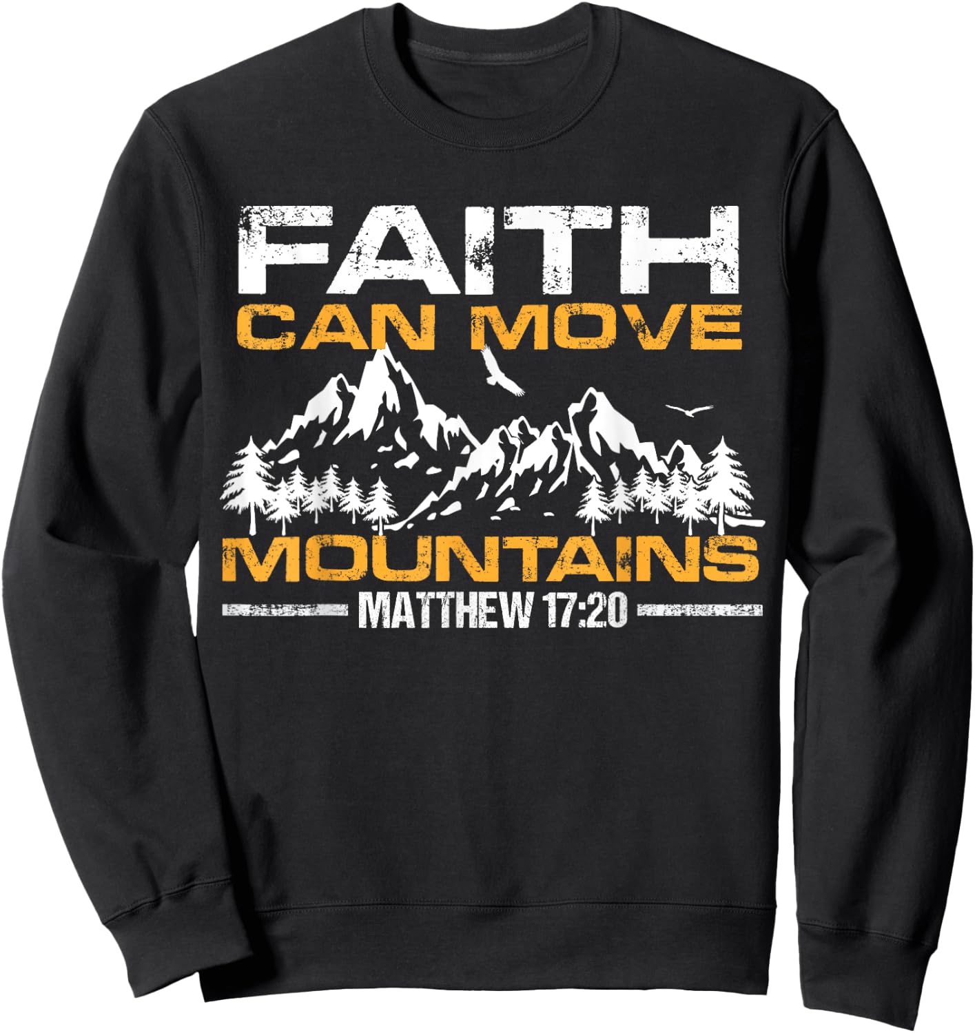 Christian Faith can move mountains Sweatshirt - Sweatshirt | Black