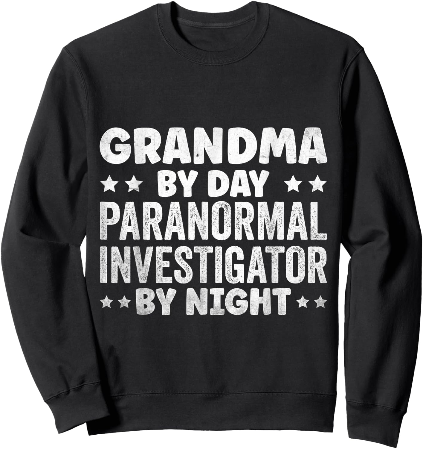 Ghost Hunter Ghost Hunting Paranormal Investigator Sweatshirt - Sweatshirt | Black