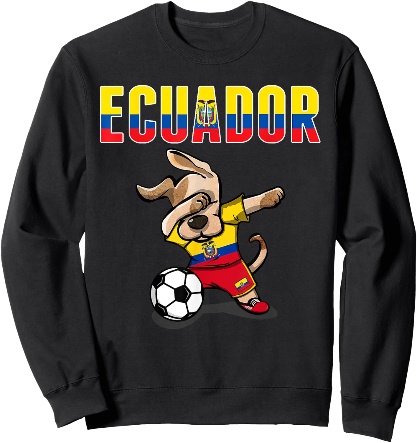 Dabbing Dog Ecuador Soccer Fans Jersey Ecuadorean Football Men Women Girls Kids Sweatshirt - Sweatshirt | Black