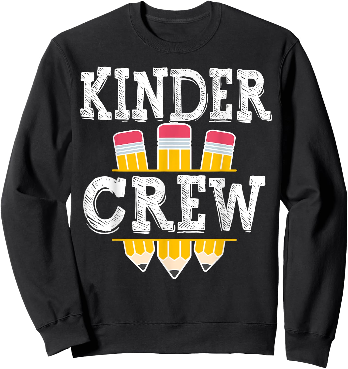 Kinder Crew Fun Kindergarten Squad Teacher 1st Day of School Sweatshirt - Sweatshirt | Black