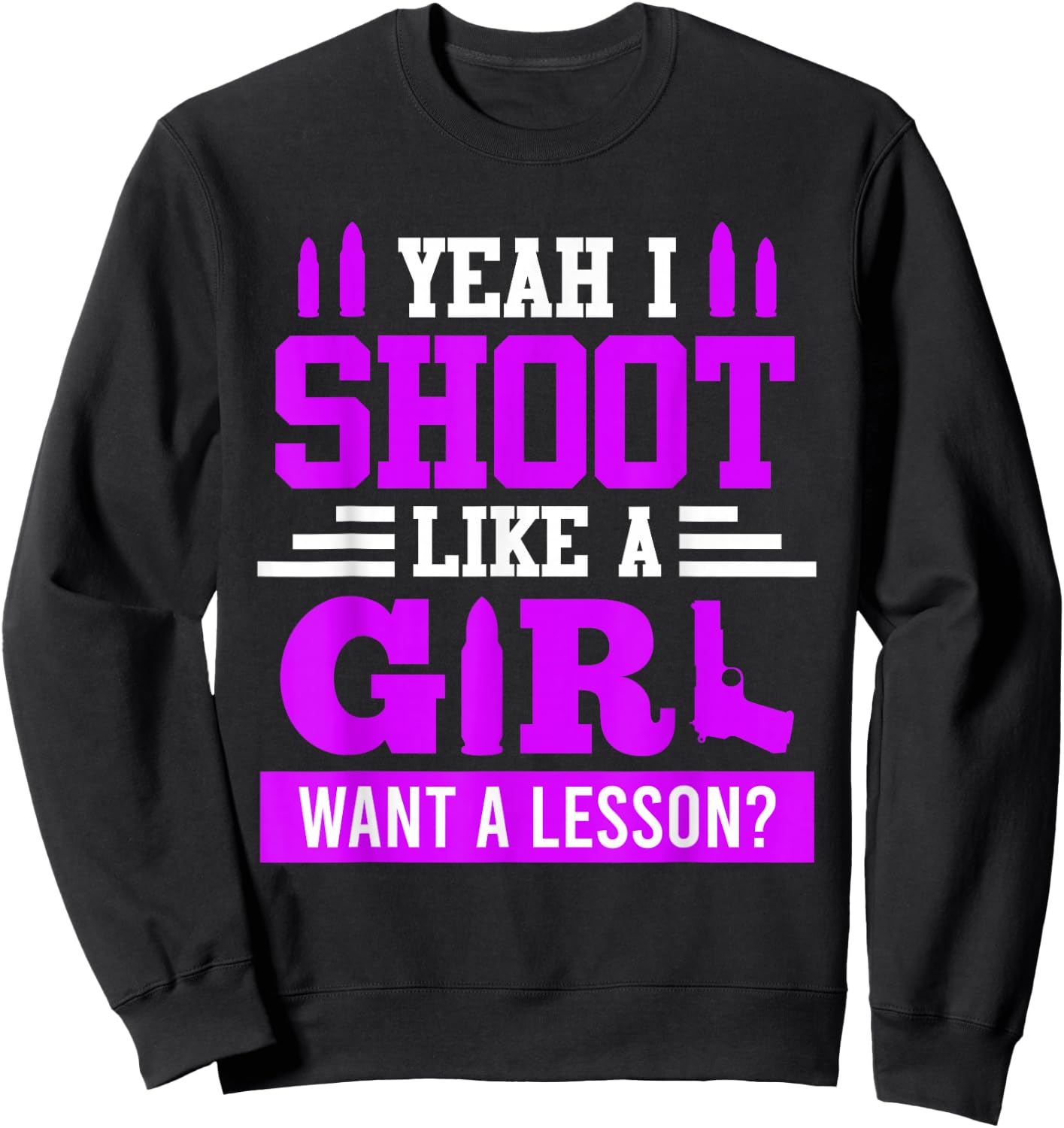 Shoot like a Girl Women's Shooting Sweatshirt - Sweatshirt | Black