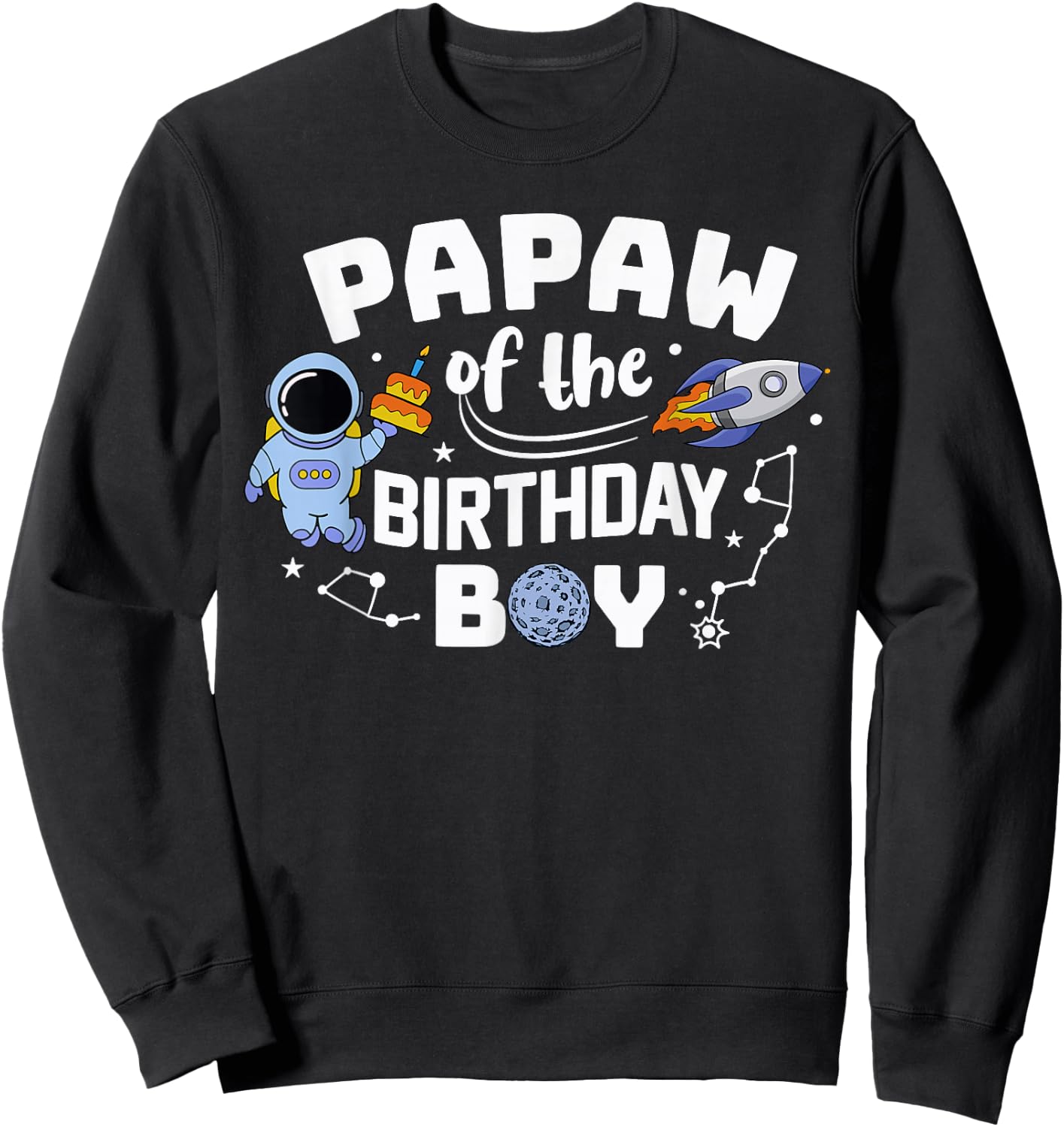 Papaw Of The Birthday Boy Astronaut Family Space Planets Sweatshirt - Sweatshirt | Black