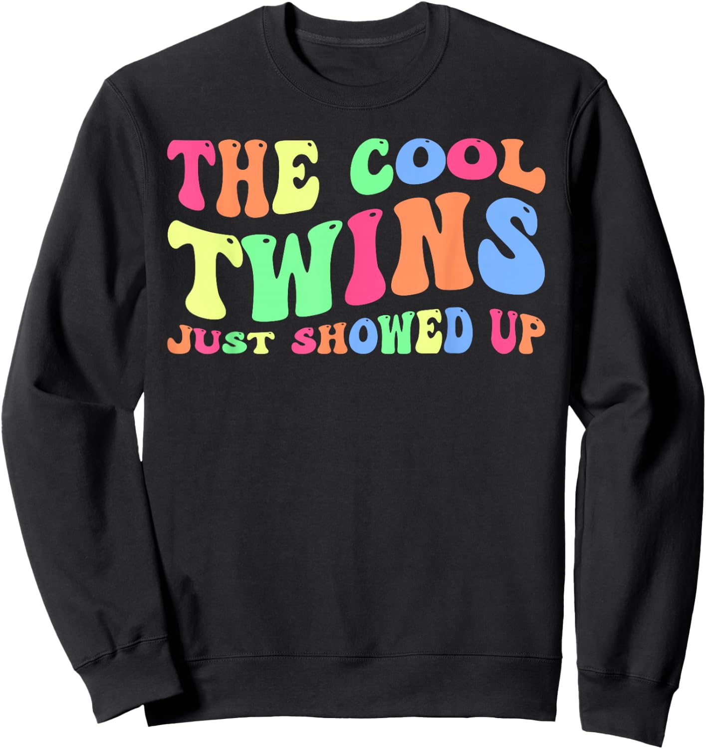 Cool Twins Just Showed Up Spirit Week Groovy Twin Day Twins Sweatshirt - Sweatshirt | Black