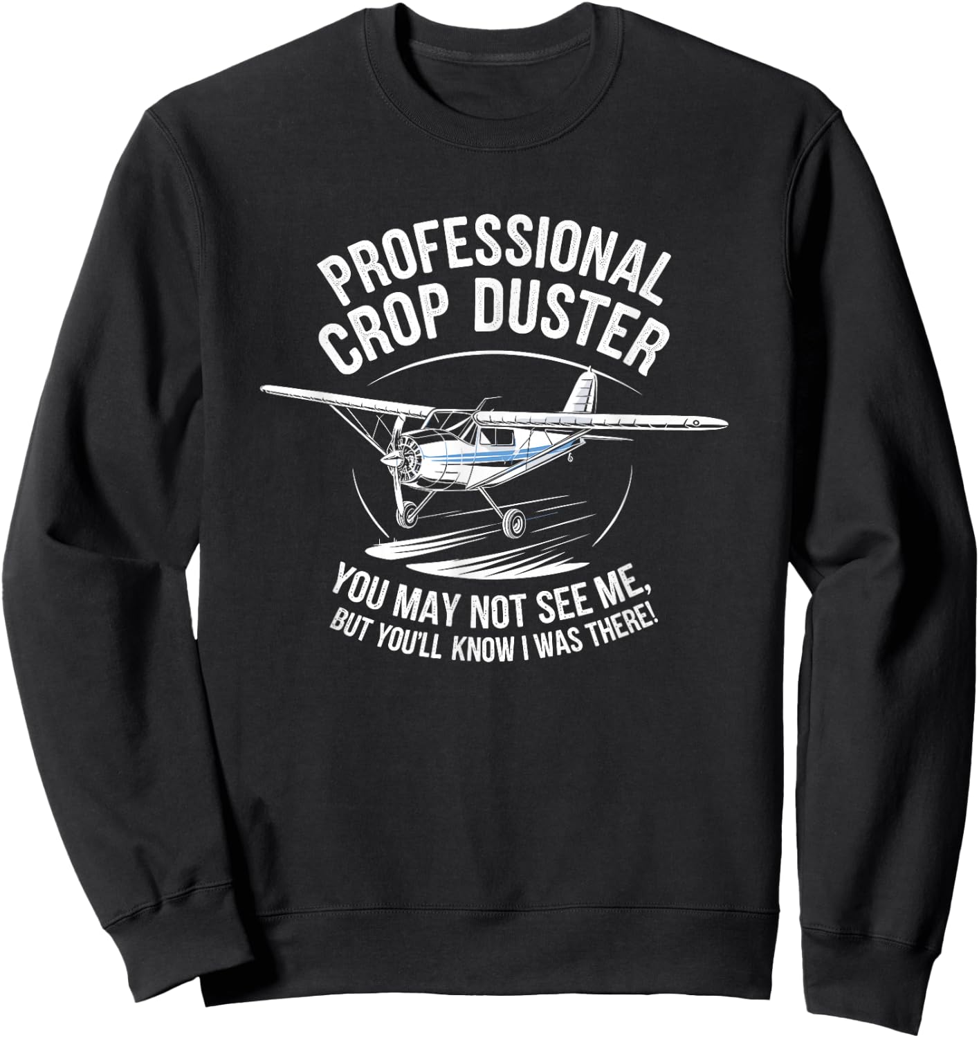 Professional Crop Duster Aerial Application Crop Dusting Sweatshirt - Sweatshirt | Black