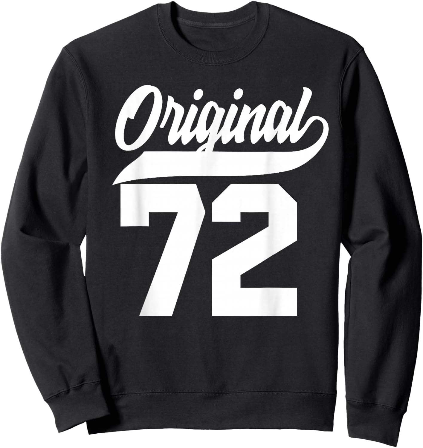 54rd Birthday Gift Man Woman Original Vintage Born 1972 Sweatshirt - Sweatshirt | Black