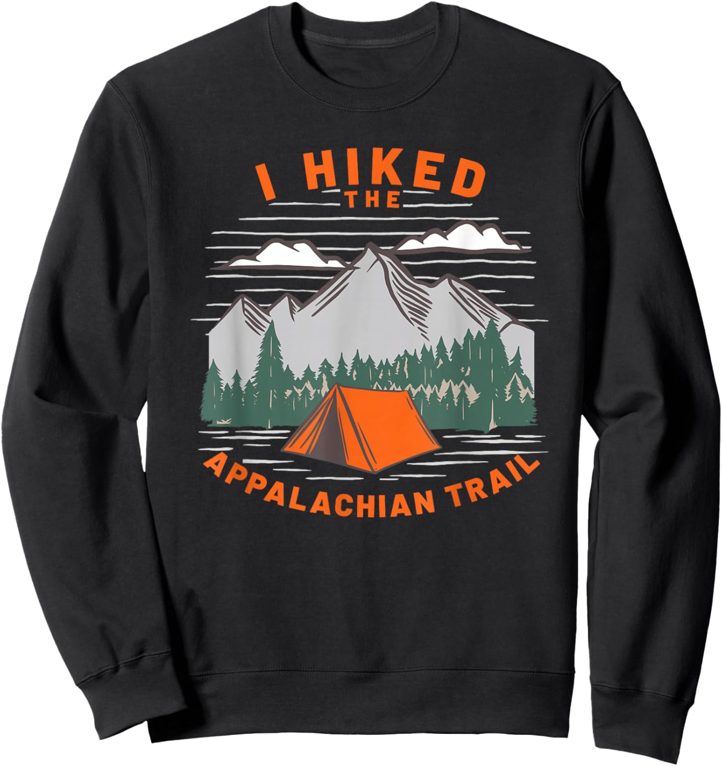 Hiking I Hiked Appalachian Trail Sweatshirt - Sweatshirt | Black