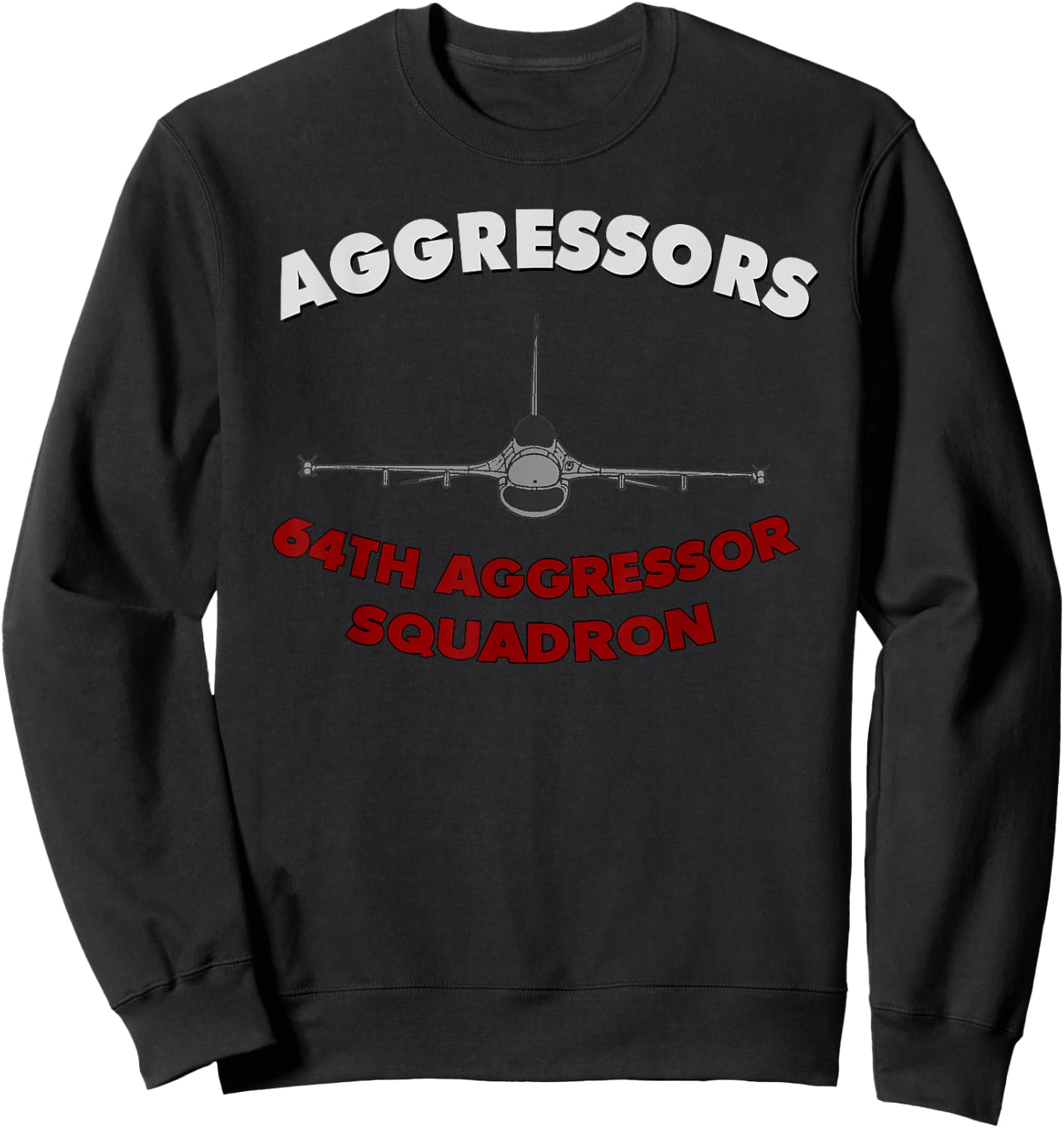 64th Aggressor Squadron Nellis AFB F-16 Jet Sweatshirt - Sweatshirt | Black