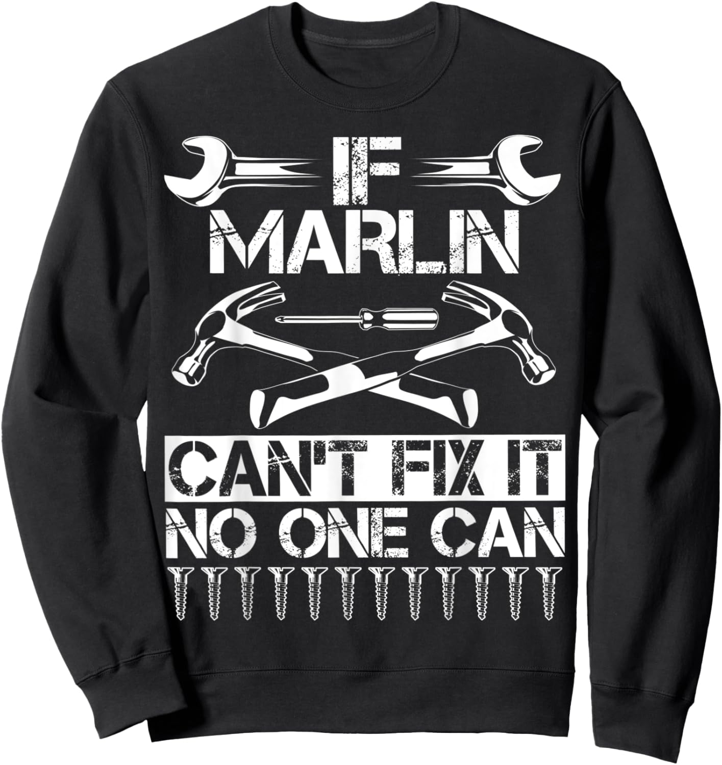 MARLIN Fix It Funny Birthday Personalized Name Dad Gift Sweatshirt - Sweatshirt | Black
