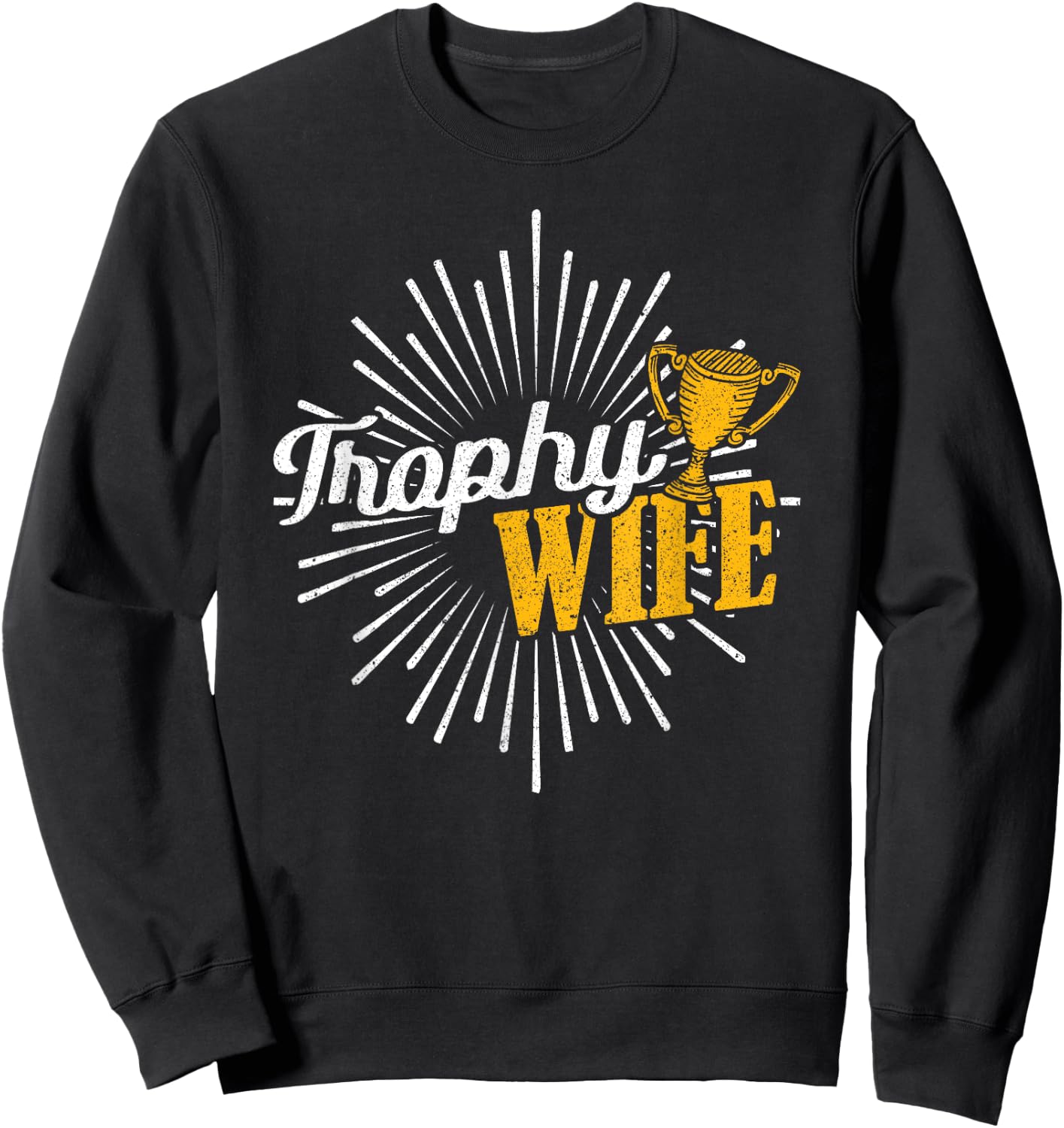 Trophy Wife Sweatshirt - Sweatshirt | Black